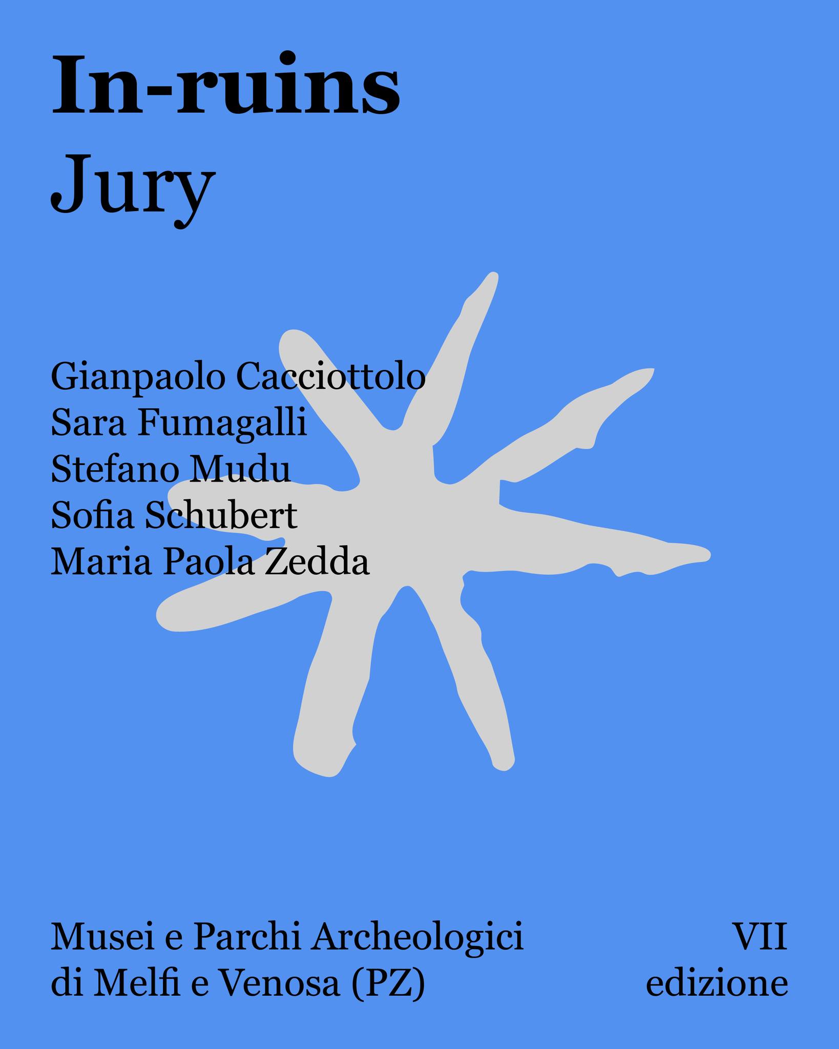 🚀 We are happy to announce the JURY for In-ruins Residency 2026! 🚀
⏳ OPEN CALL DEADLINE: July 2nd ⏳
👤 Gianpaolo Cacciottolo - @gianpogian
PhD, Curator and Director of the Civic Museum Archive of Ethno-Anthropology and Contemporary Art, Campagna
👤 Sara Fumagalli - @chakulamaji
Curator, GAMeC – Gallery of Modern and Contemporary Art, Bergamo
👤 Stefano Mudu - @s.mudu
Postdoctoral Researcher in Art History and Visual Culture, University of Bergamo
👤 Sofia Schubert - @sofiaschubert_
Curator, Head of Exhibitions and Residencies, Fondazione Elpis, Milan
👤 Maria Paola Zedda - @mariapaola.zedda
Curator and Researcher, PhD Candidate, IUAV University of Venice / PERLa, Artistic Director of “Le Alleanze dei Corpi”
In-ruins Residency 2026 is hosted in collaboration with the Archaeological Museums and Parks of Melfi and Venosa, in partnership with the Municipality of Venosa and under the patronage of the Municipality of Melfi.
The VII edition is organised in collaboration with @fondazioneelpis. Since 2021, In-ruins has been a member of @stare_in_residenza and collaborates with @aha_network.
—
🚀 Siamo felici di annunciare la GIURIA di In-ruins Residency 2026! 🚀
⏳ DEADLINE OPEN CALL: 2 luglio 2026 ⏳
👤 Gianpaolo Cacciottolo - @gianpogian
PhD, Curatore e Direttore del Civico Museo Archivio di Etno Antropologia e Arte Contemporanea
👤 Sara Fumagalli - @chakulamaji
Curatrice, GAMeC – Galleria d'Arte Moderna e Contemporanea, Bergamo
👤 Stefano Mudu - @s.mudu
Post-doc in Storia dell’Arte e Cultura Visiva, Università di Bergamo
👤 Sofia Schubert - @sofiaschubert_
Curatrice, responsabile mostre e residenze, Fondazione Elpis, Milano
👤 Maria Paola Zedda - @mariapaola.zedda
Curatrice e ricercatrice, PhD candidate IUAV Università di Venezia / PERLa, Direttrice artistica “Le Alleanze dei Corpi”
In-ruins Residency 2026 è realizzata in collaborazione con i Musei e Parchi Archeologici di Melfi e Venosa, in partnership con il Comune di Venosa e con il patrocinio del Comune di Melfi.
La VII edizione è organizzata in collaborazione con @fondazioneelpis. Dal 2021 In-ruins è membro di @stare_in_residenza e collabora con @aha_network.