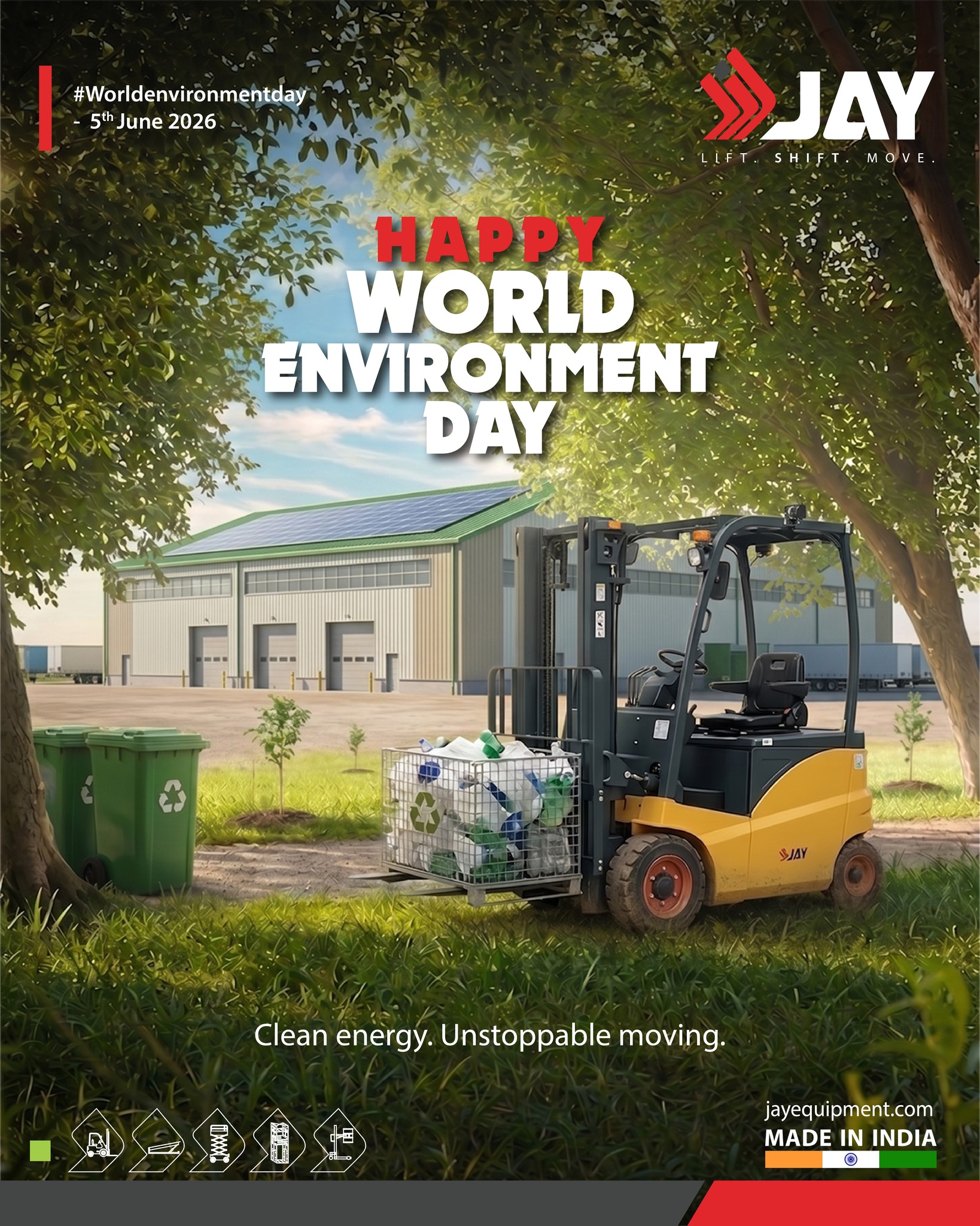 🌍 World Environment Day | 5th June 2026 🌱
.
Every movement towards sustainability creates a better tomorrow. At JAY Equipment, we believe in smarter material handling solutions that support efficiency while encouraging responsible practices. Together, let's reduce waste, recycle more, and build a greener future for generations to come.
.
♻️ Clean Energy. Sustainable Operations. Greener Future.
.
📍 Made in India
🌐 jayequipment.com
📩 sales@jayequipment.com
📞 +91 95452 34222
.
#WorldEnvironmentDay #GoGreen #MaterialHandling #EcoFriendlyOperations #MadeInIndia #JayEquipment