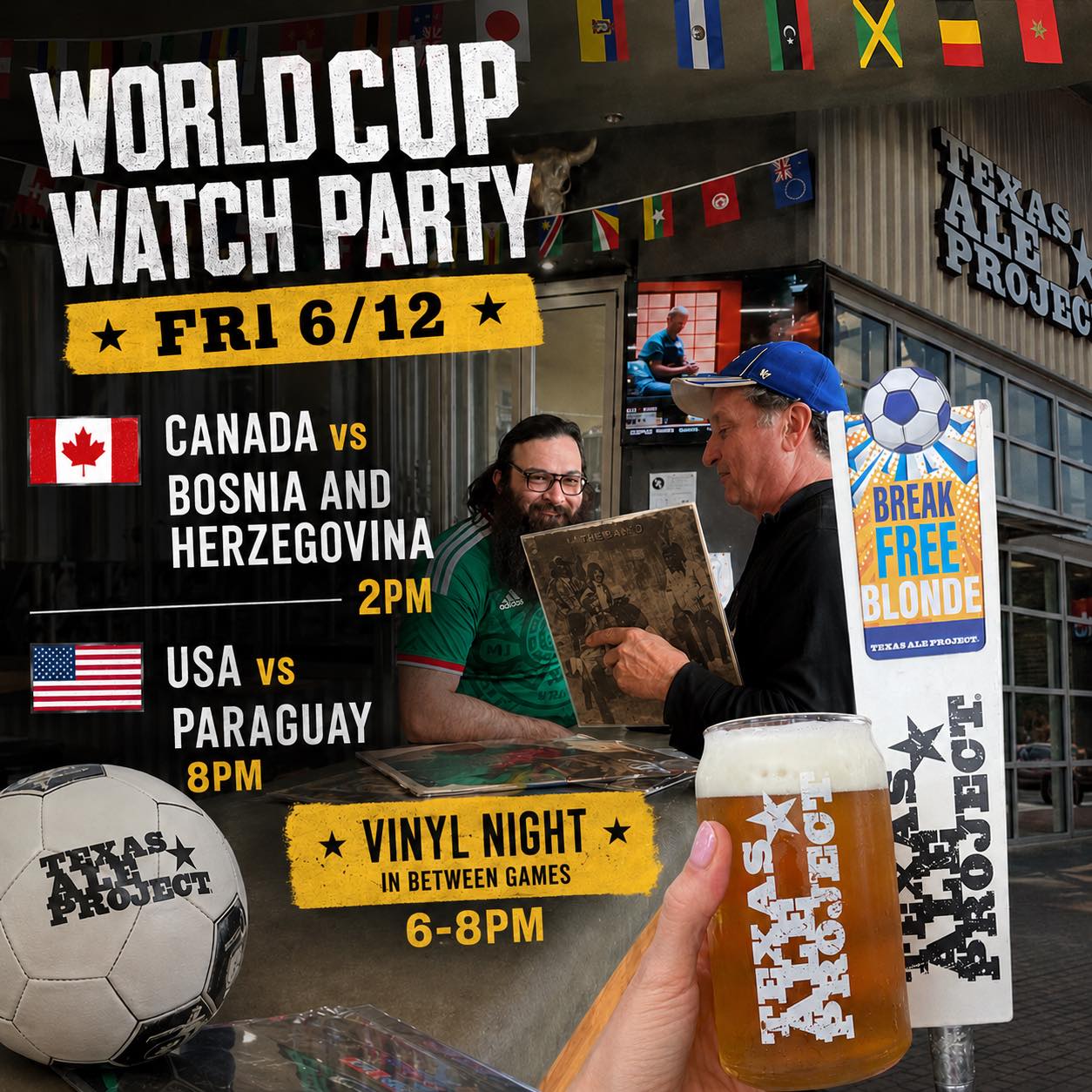 Soccer. Beer. Vinyl. Repeat. ⚽️🍺🎶
The World Cup action continues Friday at Texas Ale Project with a little retro vinyl night in between!
Canada vs Bosnia & Herzegovina - 2PM
USA vs Paraguay - 8PM
Don’t forget about our new extended summer hours: 1–10PM Tues-Fri, 12-10PM Sat, 1-8PM Sun.
Grab a pint of something cold whether it’s a beer, seltzer or mocktail. Catch the matches on our big-screen TVs with sound throughout the brewery, and enjoy Vinyl Night from 6–8PM between games. We have our own collection of records but feel free to bring in your own and take a turn.
What's your prediction for the USA match? ⚽️👇