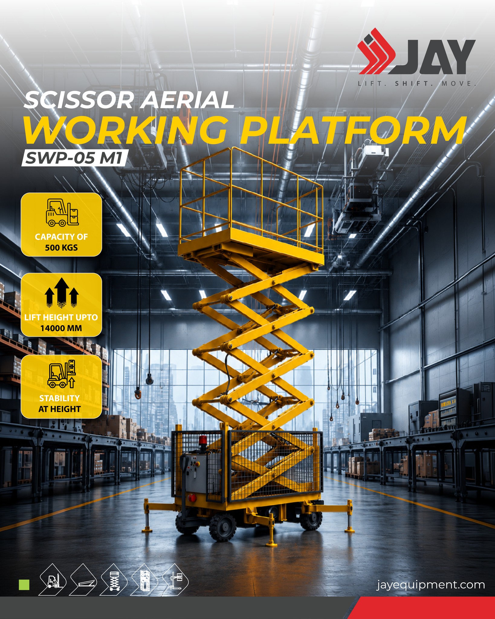 When precision meets power, productivity rises. 🏗️
The Scissor Aerial Working Platform – SWP-05 M1 is engineered for demanding industrial environments where safety, stability, and strength are non-negotiable.
.
✔ Capacity up to 500 KGS
✔ Lift height up to 14,000 mm
✔ Superior stability at height
.
Built to perform. Designed to protect.
Your work deserves equipment that never compromises.
.
📍 Made in India
🌐 jayequipment.com
📩 sales@jayequipment.com
📞 +91 95452 34222
.
#ScissorLift #AerialWorkPlatform #IndustrialEquipment #MaterialHandling #FactoryEquipment
