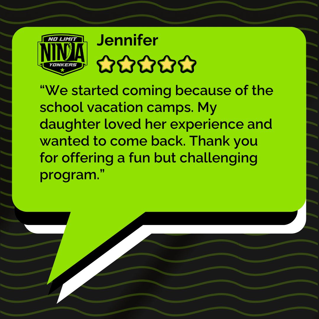 ⭐⭐⭐⭐⭐
What better compliment is there than hearing a child can't wait to come back?
Thank you, Jennifer, for the 5-star review and for trusting No Limit Ninja Yonkers with your daughter's school break camp experience.
Our camps are designed to keep children active, engaged and challenged while having fun every day.
☀️ Summer Camp runs June 29-August 28
📅 Flexible weekly booking
👦 Ages 5+
Register at yonkersninja.com/summercamp. Link in bio.
#NoLimitNinjaYonkers #SummerCamp #WestchesterSummerCamp #YonkersNY #WestchesterParents #SchoolBreakCamp #NinjaCamp #YouthSports #SummerFun #WestchesterKids