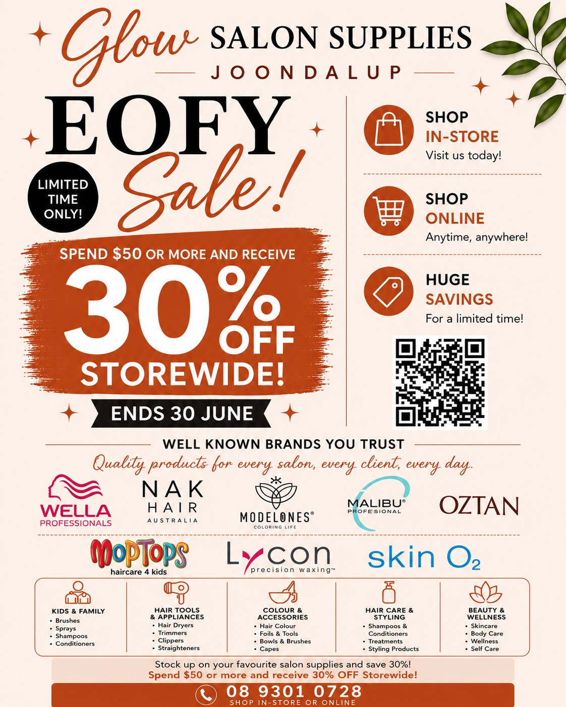 ✨ EOFY SALE IS HERE! ✨
🎉 Spend $50 or more and receive 30% OFF Storewide! 🎉
It's the perfect time to stock up on all your salon and beauty essentials from the brands you love:
💜 Wella Professionals
🖤 NAK Hair
💙 Malibu C
🤍 Modelones
🤎 Oztan
🧡 MopTops
🩷 Lycon
💙 Skin O2
🛍 Shop In-Store
💻 Shop Online
💰 Spend $50+ and Save 30%
📅 Sale Ends 30 June
From haircare and styling to beauty, waxing, tanning, tools and accessories, we've got everything you need at unbeatable EOFY prices.
📍 Glow Salon Supplies Joondalup
📞 (08) 9301 0728
Excludes clearance items. While stocks last.