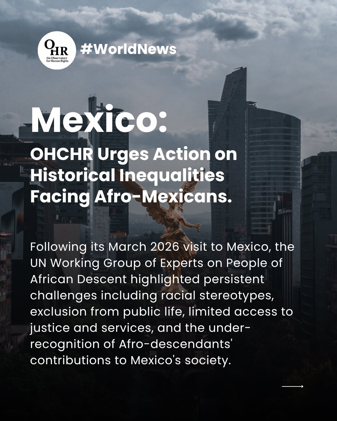 🇲🇽Following its March 2026 visit to Mexico, the UN Working Group of Experts on People of African Descent highlighted persistent challenges including racial stereotypes, exclusion from public life, limited access to justice and services, and the under-recognition of Afro-descendants' contributions to Mexico's society.
Evidence suggests that contemporary racism and racial discrimination in the country are rooted in the legacy of slavery and the transatlantic slave trade.
The Working Group praised Mexico’s ongoing efforts to combat racial discrimination, but stressed that formal recognition must be translated into concrete action, representation, and transformative change.
👉 Follow to stay informed
👉 Share it to raise awareness
👉 Join the conversation in the comments
Written by: Ludovica Muncibì
🖇️ Read the full article: https://www.theobservatoryforhumanrights.com/post/the-ohchr-urges-mexico-to-address-historical-inequalities-facing-afro-mexicans
#ohrobservatory #theobservatoryforhumanrights #humanrights #ohr