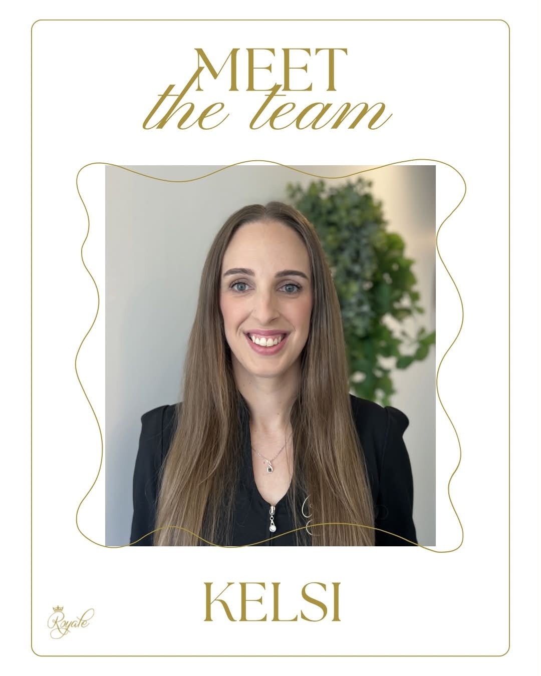 💛Meet The Team💛
Kelsi is Royale’s OG babe, having been with us going on 10 years! (albeit a wee break to have her 3 little princesses).
The beautiful, calming force of the clinic, Kels is an absolute beauty demon and with over a decade of industry experience, simply shines in everything she does! She is a master at lash lifts and brow work and her killer lash extensions are a sight to behold. From electrolysis to ear piercing to bridal makeups, her attention to detail is next to none and this has earned her a large following of loyal clients.
Kels is in the clinic Tuesday, Wednesday, Thursday and select Saturdays. So book quick as she fills up fast! 💛