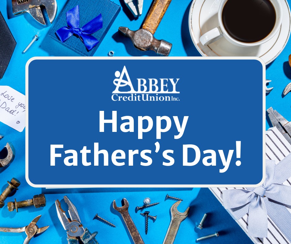 Happy Father’s Day! 💙
Today we celebrate all the dads and father figures who provide guidance, support, and love every day. Thank you for all you do for your families and our community.
Wishing you a wonderful Father’s Day from all of us at Abbey Credit Union! 💚