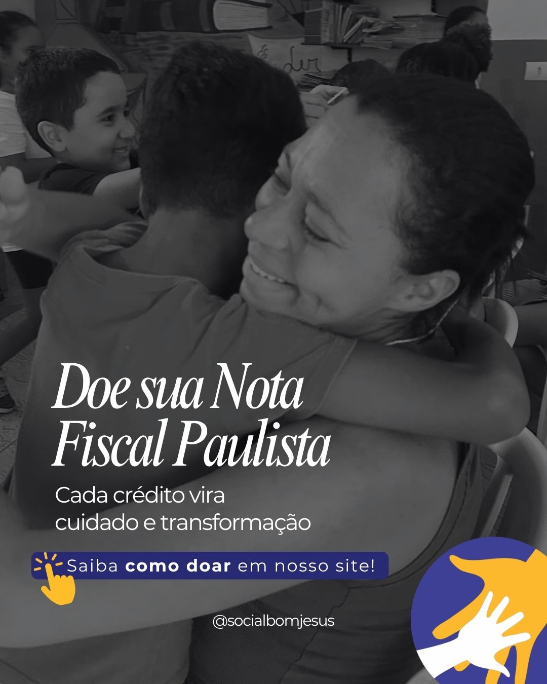 Você sabia que ao doar seus créditos da Nota Fiscal Paulista para o Social Bom Jesus está ajudando a transformar vidas? 🌼✨
Cada nota registrada fortalece nossos projetos sociais e garante que mais crianças, adolescentes, idosos e famílias tenham acesso a cuidado, proteção e oportunidades.
A solidariedade pode estar em gestos simples do dia a dia — e doar sua nota é um deles. Juntos, construímos uma sociedade mais justa e acolhedora.
#NotaFiscalPaulista #SocialBomJesus #AssistênciaComAfeto #SolidariedadeQueTransforma #DoeSuaNota