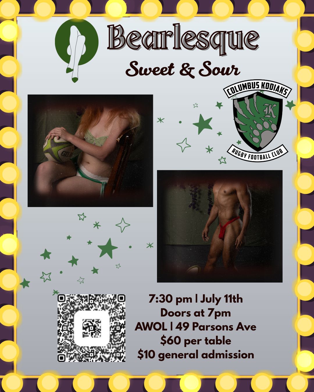 Lights up, Columbus ✨It’s time for a night that’s bold, electric, and impossible to forget.
The Columbus Kodiaks RFC proudly present
🐻Bearlesque: Sweet & Sour 🍬
Where sultry meets playful and every performance brings the heat 🔥
📅 Saturday, July 11th
🕢 Show at 7:30 PM (Doors open at 7:00 PM)
📍 AWOL | 49 Parsons Ave
🎟️ $10 General Admission
🍾 $60 Table Seating
Bring your friends, grab a drink, and get ready for a night of unforgettable entertainment hosted by Crunchwrap💃
👉 Get your tickets: https://square.link/u/GcsAIjaU