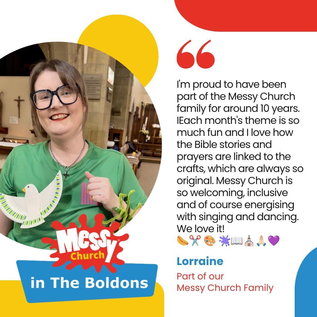 💬 "I'm proud to have been part of the Messy Church family for around 10 years."
As we continue sharing stories from our Messy Church family, here’s Lorraine, who has been coming along with her family for many years.
What Lorraine shares is something we hear again and again: Messy Church is a place where faith, fun and friendship come together. Every month brings a new theme, creative activities, Bible stories, prayer, singing, laughter and plenty of opportunities to make memories together.
Whether you're someone who comes to church regularly, haven't been for years, or have never stepped through the doors before, you'll find a warm welcome waiting for you.
Messy Church is for all ages, all backgrounds and all kinds of families. Come and discover why so many people have made it part of their lives.
Find out more here:
https://www.boldonsbenefice.com/messy-church
💜 We'd love to welcome you to our Messy Church family.