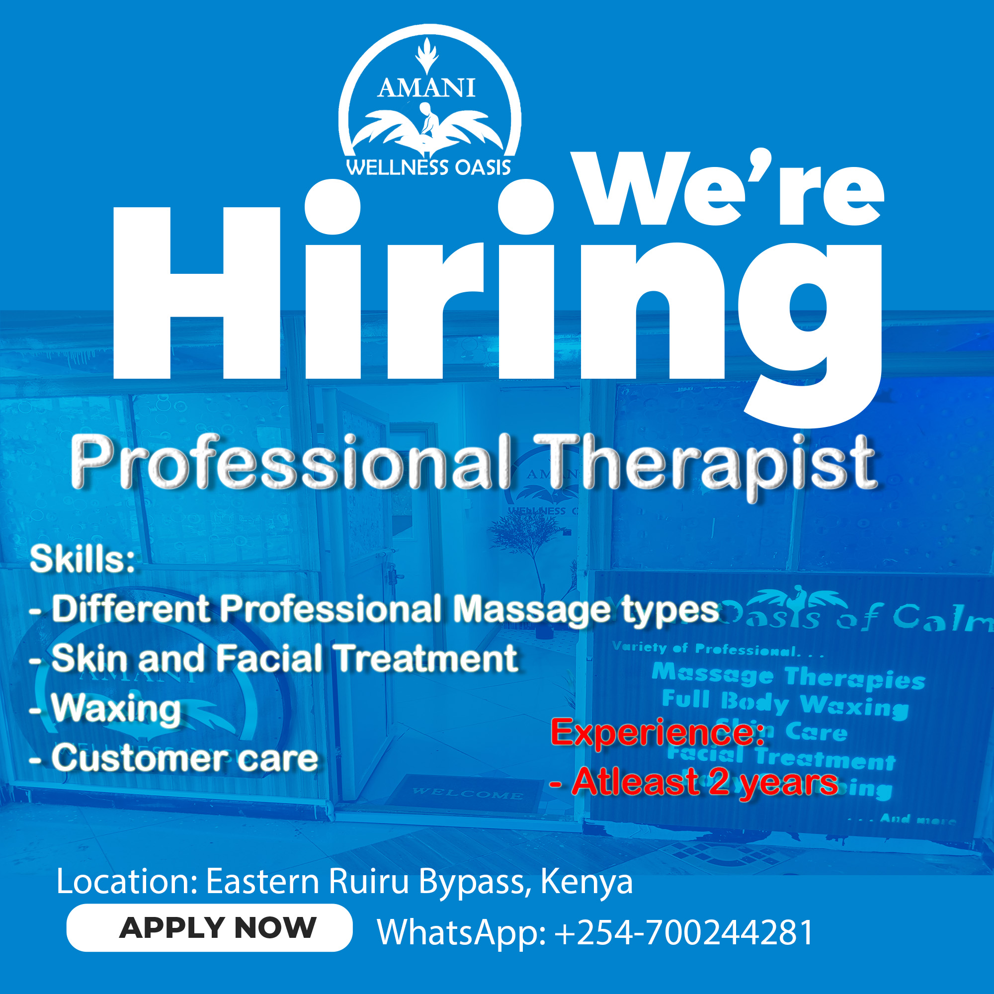 **WE'RE HIRING – PROFESSIONAL SPA THERAPIST**
Amani Wellness Oasis is looking for a passionate, skilled, and professional **Spa Therapist** to join our growing team.
**Requirements:**
✅ Minimum **2 years of professional experience**
✅ Must hold a **recognized Spa Therapy Certificate**
✅ Competent in:
* Swedish Massage
* Deep Tissue Massage
* Sports Massage
* Hot Stone Massage
* Aromatherapy Massage
* Reflexology
* Facials
* Body Scrubs
* Waxing (Full Body)
**What we're looking for:**
✔ Professional appearance and excellent customer service
✔ Honest, reliable, and punctual
✔ Ability to work independently and as part of a team
✔ Passion for delivering exceptional client experiences
If you meet the above qualifications and are ready to grow your career with a professional wellness spa, we'd love to hear from you.
📍 **Location:** Ruiru, Eastern Bypass
📞 **Apply via WhatsApp:** 0700 244 281
**Amani Wellness Oasis**
www.amaniwellnessoasis.com
Ruiru Eastern Bypass, Kamakis.