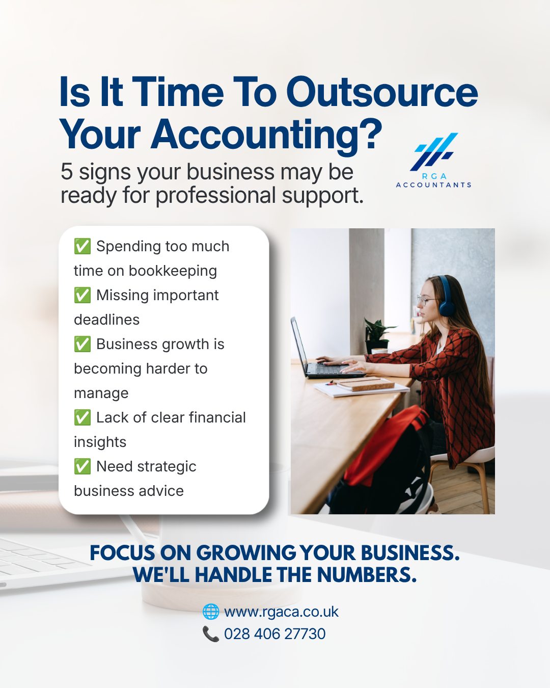 Is your accounting taking up more time than it should?
As your business grows, managing bookkeeping, compliance, reporting, and financial planning can become increasingly demanding.
If you're spending too much time on paperwork, struggling to keep up with deadlines, or lacking clear financial visibility, it may be time to consider professional support.
At RGA Accountants, we help business owners stay compliant, save time, and gain confidence in their finances so they can focus on what matters most: growing their business.
📞 028 406 27730
🌐 rgaca.co.uk
#AccountingServices #BusinessGrowth #SmallBusinessSupport #FinancialManagement #AccountantsNI #BusinessSuccess #RGAAccountants