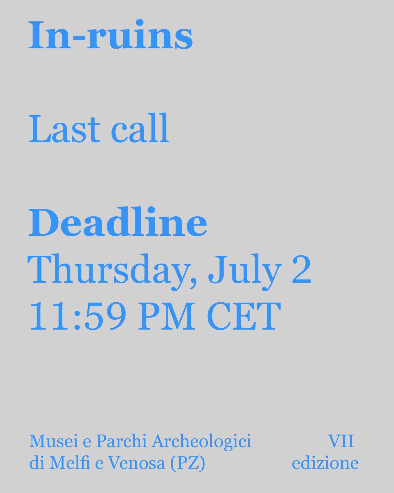 📅 🌋 LAST CALL 📅 🌋
In-ruins Residency 2026
Hosted by @museiparchimelfivenosa
In collaboration with @fondazioneelpis and @aha_network
Under the patronage of the Municipalities of Venosa and Melfi and @italiapatriadellabellezza
👉 Open call closes
2 JULY (11:59 PM CET)
👉 Selected artists announced
BY 15 JULY
👉 Residency
7 SEPTEMBER – 11 OCTOBER
After the residency, a final public restitution will take place in Venosa and Melfi, followed by further opportunities for visibility, dissemination and publishing developed together with our project partners.
—
📅 🌋 ULTIMI GIORNI PER CANDIDARSI 📅 🌋
In-ruins Residency 2026
Ospitata da @museiparchimelfivenosa
In collaborazione con @fondazioneelpis e @aha_network
Con il patrocinio dei Comuni di Venosa e Melfi e di @italiapatriadellabellezza
👉 Chiusura call
2 LUGLIO (ore 23:59 CET)
👉 Annuncio artisti selezionati
ENTRO IL 15 LUGLIO
👉 Residenza
7 SETTEMBRE – 11 OTTOBRE
Al termine della residenza si terrà una restituzione pubblica finale tra Venosa e Melfi, seguita da ulteriori opportunità di visibilità, divulgazione e pubblicazione sviluppate insieme ai partner del progetto.