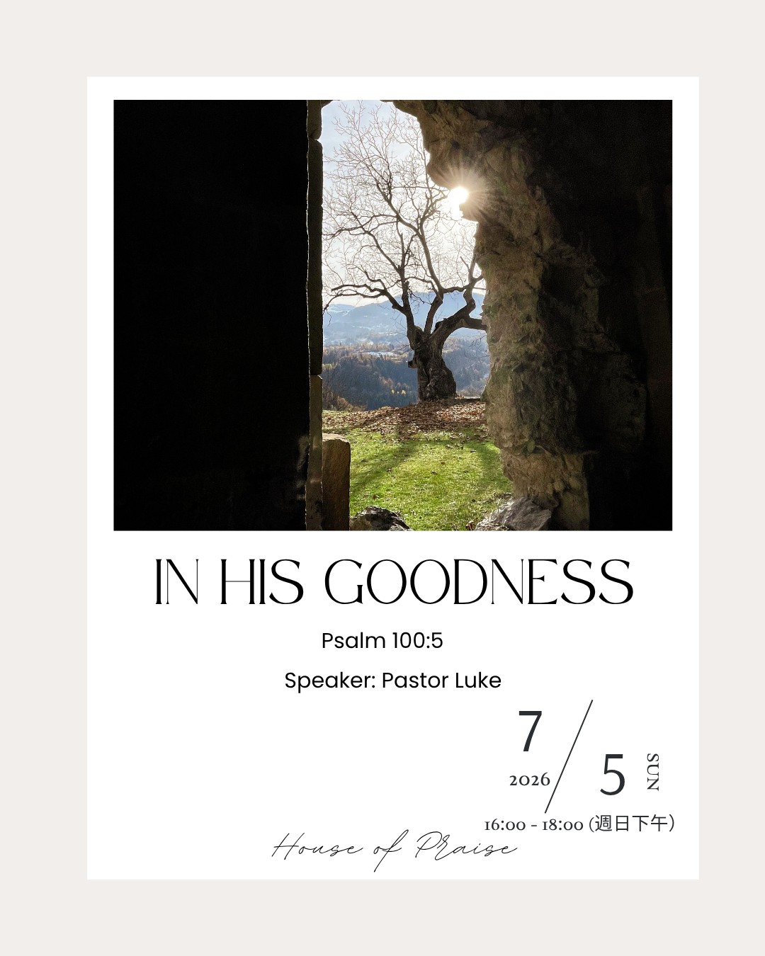 True peace is found when we anchor ourselves in the nature of God. When we intentionally reflect on His goodness, the complexities of our daily lives shift into a new, clearer perspective. Join us as Pastor Yang unpacks the depth of this beautiful promise and explores what it truly means for our daily walk.
"For the Lord is good; his steadfast love endures forever, and his faithfulness to all generations." — Psalm 100:5
願我們在神的良善中找到安息。我們細數祂的恩典,眼前的難處便有了新的視角。本週日,讓我們一同聆聽 楊牧師 的信息,這份應許如何實質地影響我們每一天的生活。
Event Details | 聚會資訊
Topic | 主題: The Goodness of the Lord | 主的良善
Speaker | 講員: Pastor Yang | 楊世林牧師
Scripture | 經文: Psalm 100:5 | 詩篇 100:5
Date | 日期:July 5 | 7月5 日 (This Sunday)
Time | 時間: Sunday at 4 PM | 本週日 下午 4:00
Location | 地點: HOP 2F, No. 128, Kangning Road Section 1, Neihu Dist., Taipei (台北市內湖區康寧路一段 128 號 2 樓)
Online Stream | 線上直播: https://www.youtube.com/watch?v=puXKbVypJRw
#TheGoodnessOfTheLord #Psalm100 #PastorYang #TaipeiChurch #Bilingual #FaithCommunity #主的良善 #詩篇100篇 #楊牧師 #台北教會 #雙語