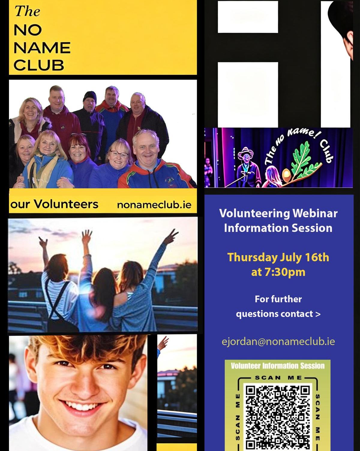 Volunteering with No Name Club is about more than giving your time. Itās about creating safe, supportive spaces where young people can build confidence, make connections and feel a true sense of belonging.
If you've been thinking about getting involved, our upcoming online Volunteer Information Webinar is the perfect place to start.
šļø Wednesday, July 16th
š¢ 7:30pm
Join us to learn more about what No Name Club does, the impact our volunteers have across communities in Ireland, and how you can become part of it.
Simply scan the QR code to register your place. Weād love to see you there!
Every club, every conversation and every volunteer helps make a difference.
#NoNameClub #VolunteerWithPurpose #belonging