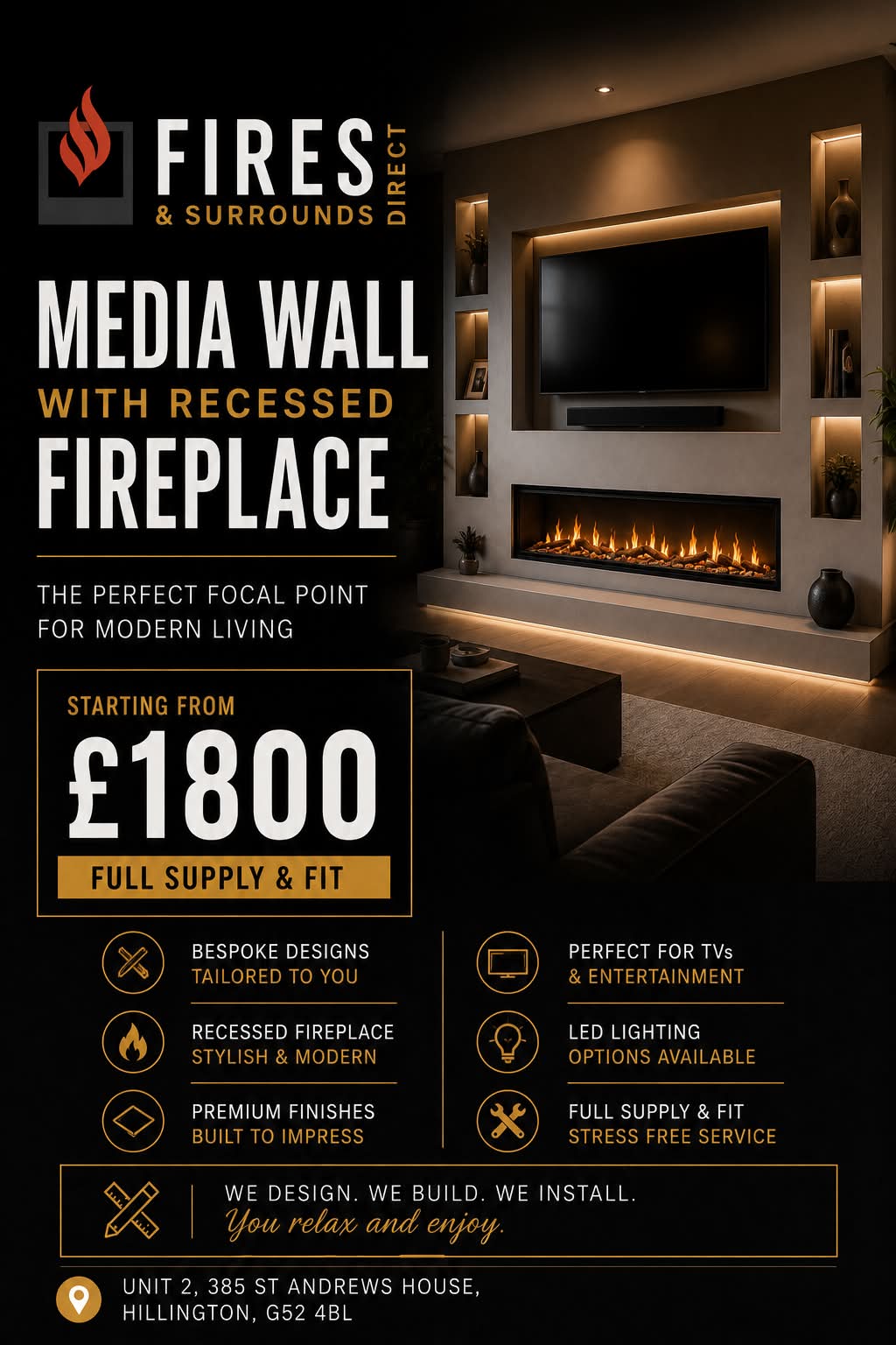 🔥 Transform your living space with a bespoke Media Wall & Recessed Fireplace from Fires & Surrounds Direct.
Create the perfect focal point for your home with custom-built designs, premium finishes, and expert installation.
💥 Starting from just £1800
✅ Full Supply & Fit
✅ Bespoke Designs
✅ Modern LED Lighting Options
✅ Professional Installation
📍 Unit 2, 385 St Andrews House, Hillington, G52 4BL
📩 Message us today for a free quote.
