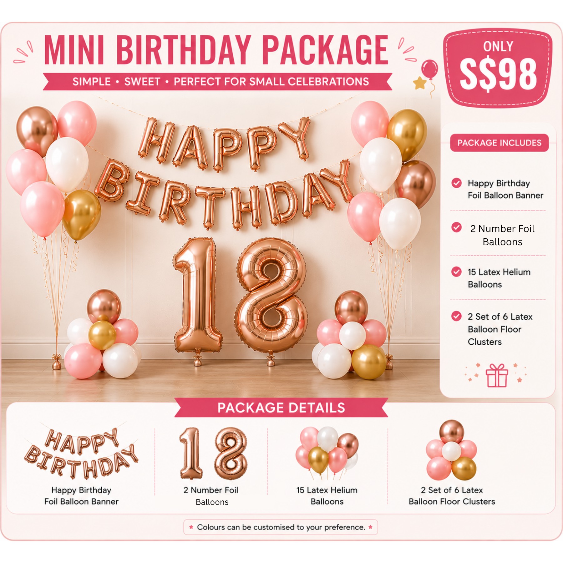 Small party? We've got you covered! 🥳
Make your birthday extra special with our Mini Birthday Package for just S$98!
✨ Perfect for:
🏠 Home Celebrations
🏨 Hotel Staycations
🎂 Birthday Surprises
Package includes:
🎈 "Happy Birthday" Foil Balloon Banner (Air-filled)
🎈 Number Foil Balloons x 2 pcs (Air-filled)
🎈 11 inch Latex Balloons (Helium) x 15 pcs
🎈 6 balloon mix of 11 inch & 5 inch Balloon Floor Clusters (Air-filled) x 2 set
🎨 Choice of colour combinations available! (up to 2 colours)
📲 Message us today to reserve on your preferred date. (At least 3 days in advances)
*Kindly note that this package does not include delivery and setup. Pick up from our store. Additional service is available.
#BirthdayDecor #SingaporeParty #BalloonStylist #PartyMaster #BirthdaySetup #CelebrationDecor #HeliumBalloons #partymastersingapore