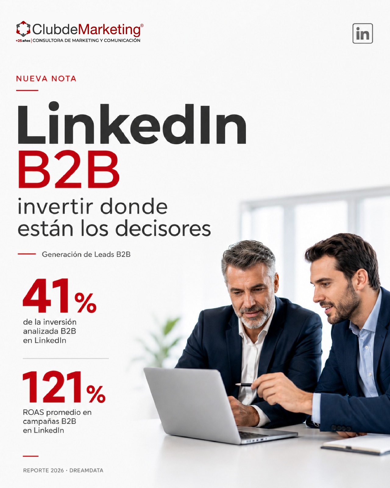 ¿Tu empresa invierte donde realmente están los decisores?
En el mercado B2B, llegar a la audiencia correcta marca la diferencia. LinkedIn se consolidó como una de las plataformas más efectivas para generar oportunidades de negocio, conectar con tomadores de decisión y potenciar la generación de leads de calidad.
En nuestra nueva nota analizamos las principales métricas del mercado y por qué cada vez más empresas destinan su inversión a estrategias B2B en LinkedIn.
📖 Leé la nota completa y descubrí cómo aprovechar todo el potencial de esta plataforma.
#LinkedIn #LinkedInB2B #MarketingB2B #GeneraciónDeLeads #MarketingDigital #EstrategiaComercial #Negocios #ClubdeMarketing