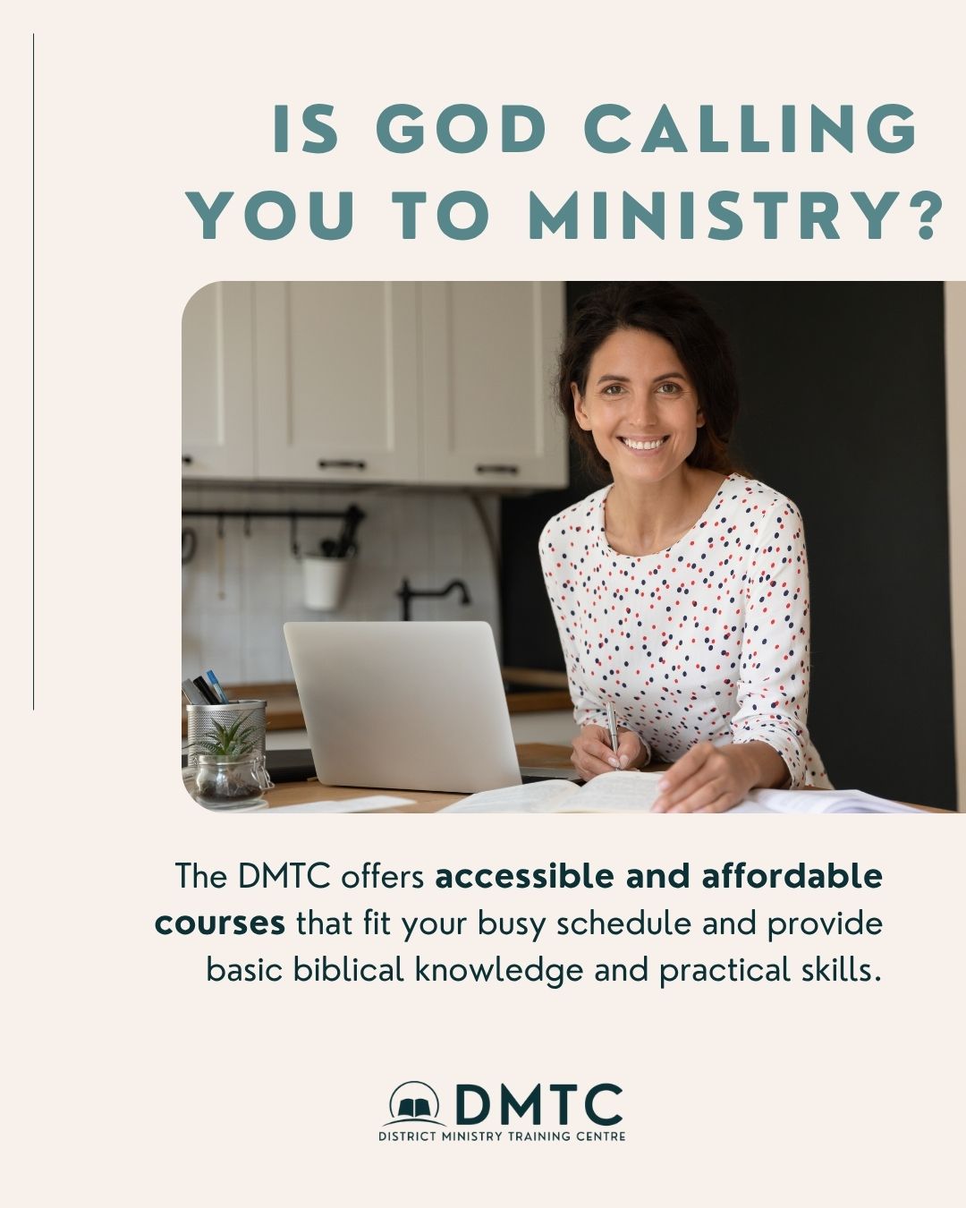 Is God calling your to ministry?
God's call doesn't always come at a convenient time in our lives.
Many who sense God leading them into ministry are already balancing careers, raising families, serving faithfully in their local churches, or transferring into the Church of the Nazarene from another denomination. They need a way to prepare for ministry without putting life on hold.
That's why the District Ministry Training Centre (DMTC) exists.
As a ministry of the Canada Central District, the DMTC provides affordable, accessible, and high-quality ministry education. Our courses equip men and women on our district for pastoral ministry that meets the educational requirements for ordination in the Church of the Nazarene.
Our students aren't all the same. Some are experienced lay leaders taking the next step. Others are parents, working professionals, or those responding to God's call later in life. What they share is a desire to faithfully serve Christ and His Church.
Our new academic year begins this September with The Moral Shape of Christian Ministry, followed by Church Administration and Finance in November.
If you've been sensing God calling you into ministry, we'd love to help you take your next step.
districtministrytrainingcentre.ca