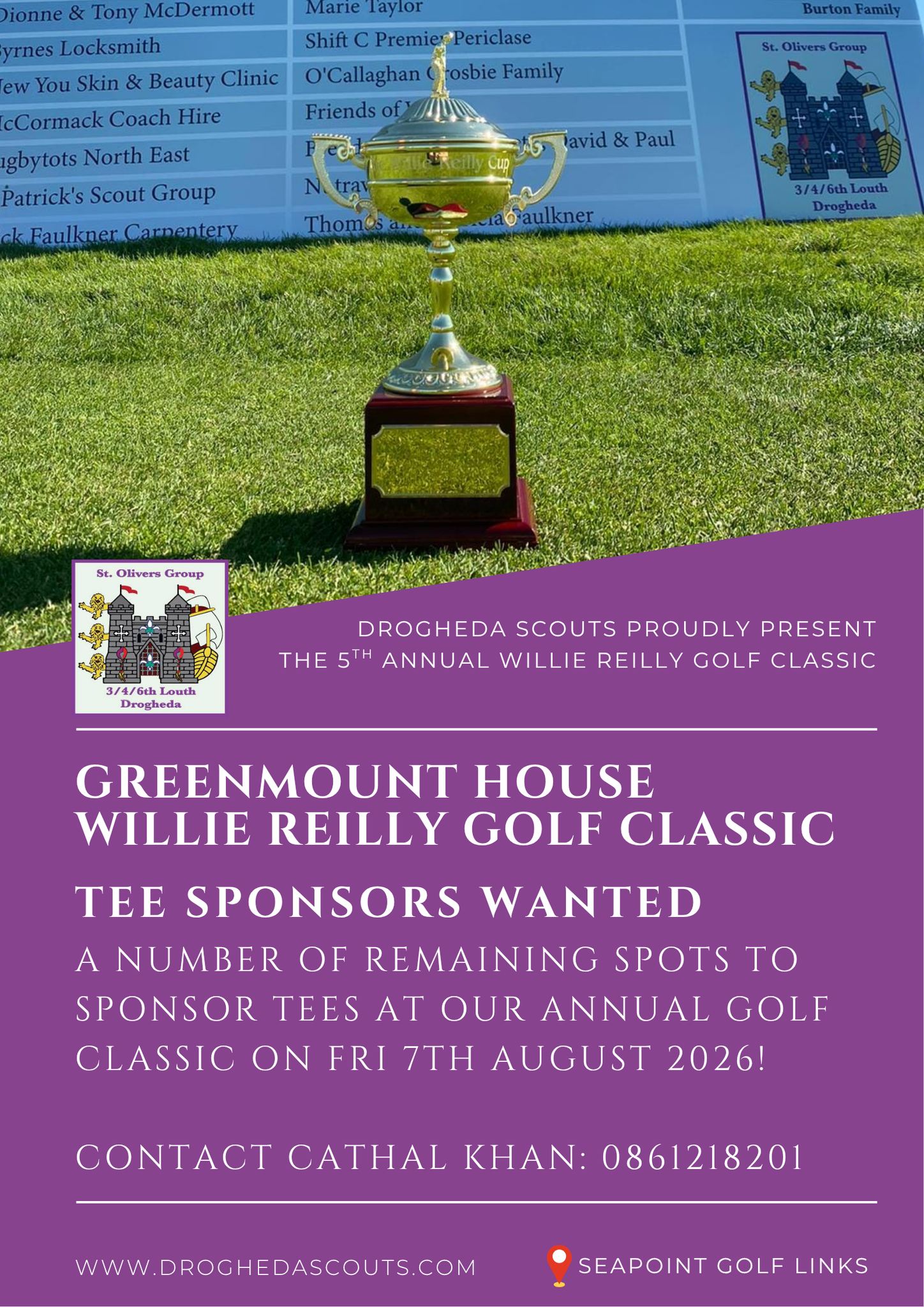 β³ Can you help us spread the word?
Our Greenmount House Drogheda Golf Classic takes place at Seapoint Golf Links on 7th August, and we're looking for a few more businesses to come on board as sponsors.
Sponsoring the event is a fantastic way to support local Scouting while promoting your business to the wider community. Every sponsorship helps us continue providing adventure, skills and unforgettable experiences for our young people.
If you own a business, know someone who does, or can introduce us to a potential sponsor, we'd love to hear from you.
π
Golf Classic: Friday 7th August
π Full details: www.droghedascouts.com/golfclassic
Please like, share and tag any businesses or contacts who might be interested. Your support can make a huge difference - thank you! πβοΈ
#GolfClassic #ScoutingIreland #SupportLocal #Community #Drogheda #StOliversScouts #GolfDay Louth Scout County