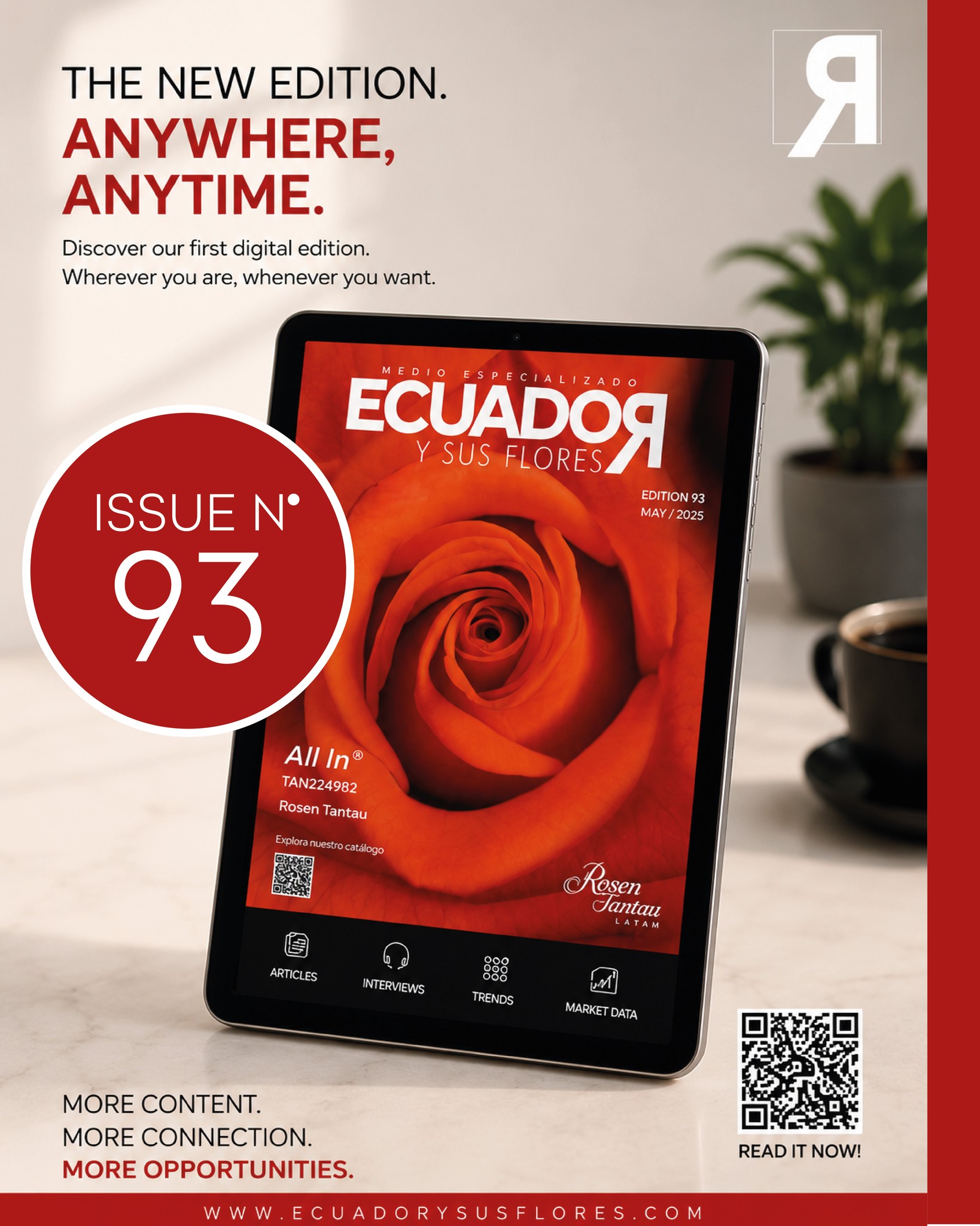 EVERY EDITION BLOOMS NEW OPPORTUNITIES. 🌹
The new edition of Ecuador y sus Flores is here, bringing together the stories, insights, and connections that continue to shape the global flower industry.
Discover exclusive content, market trends, interviews with industry leaders, and valuable information designed for growers, breeders, exporters, and floral professionals around the world.
Available in both physical and digital formats, our magazine offers an immersive experience with interactive content and direct access to the companies driving innovation in floriculture.
📖 Explore the latest edition and stay connected to the industry.
READ NOW: https://theflowersofecuador.aflip.in/issue93
#EcuadorYSusFlores #TheFlowersOfEcuador #Floriculture #FlowerIndustry #EcuadorianRoses #FloralBusiness #FlowerMarket #RoseBreeding #FloralInnovation