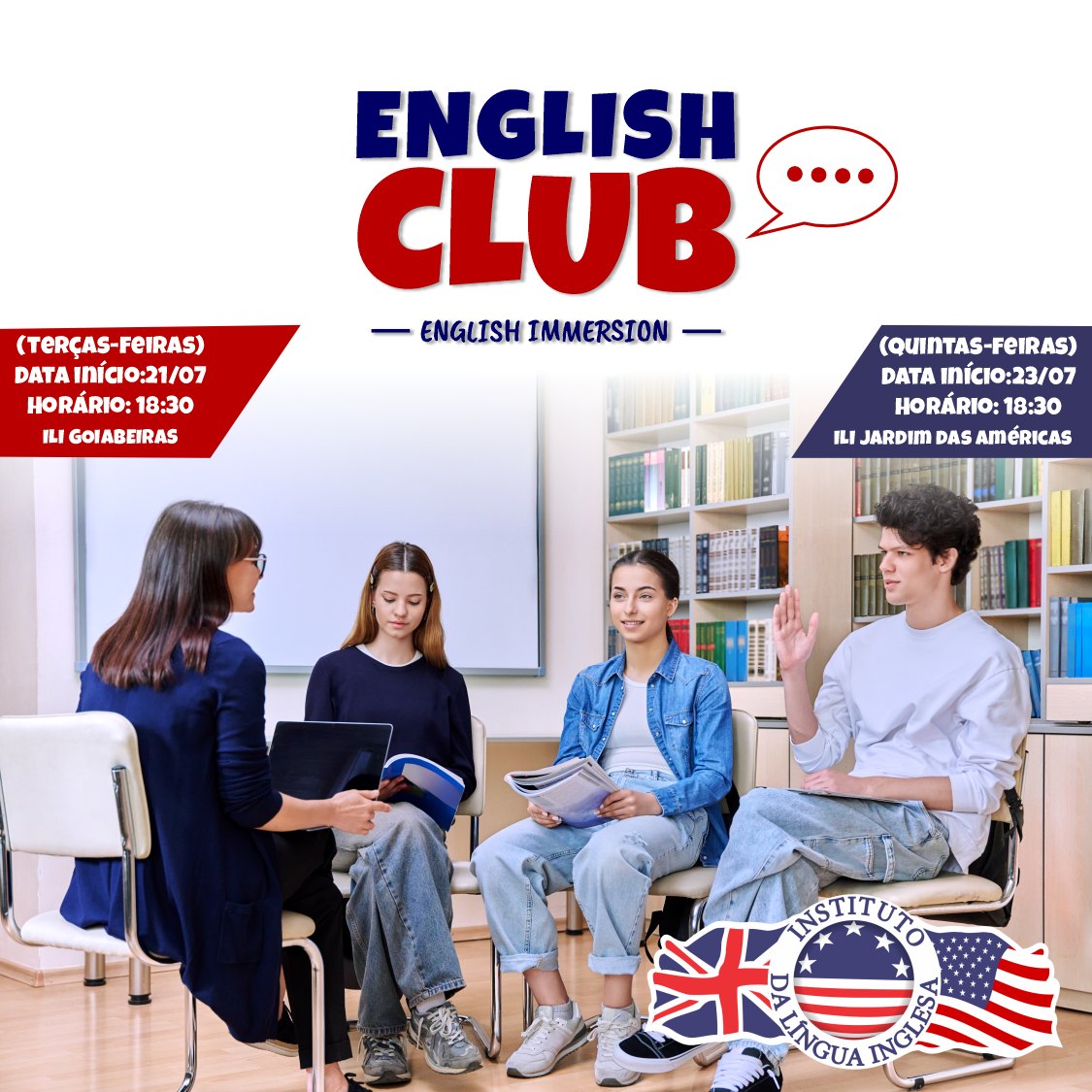 Aprender inglês vai muito além da sala de aula! 🗣️✨
No nosso English Club, você pratica o inglês em um ambiente leve, descontraído e cheio de oportunidades para ganhar confiança ao falar. E aluno ILI não paga nada a mais por isso!
💬 Converse sobre temas variados.
🌍 Desenvolva sua fluência com prática real.
🤝 Conheça pessoas que compartilham o mesmo objetivo.
🚀 Evolua no inglês de forma natural e divertida.
Porque fluência se conquista praticando!
📲 Entre em contato e descubra como participar do nosso English Club.