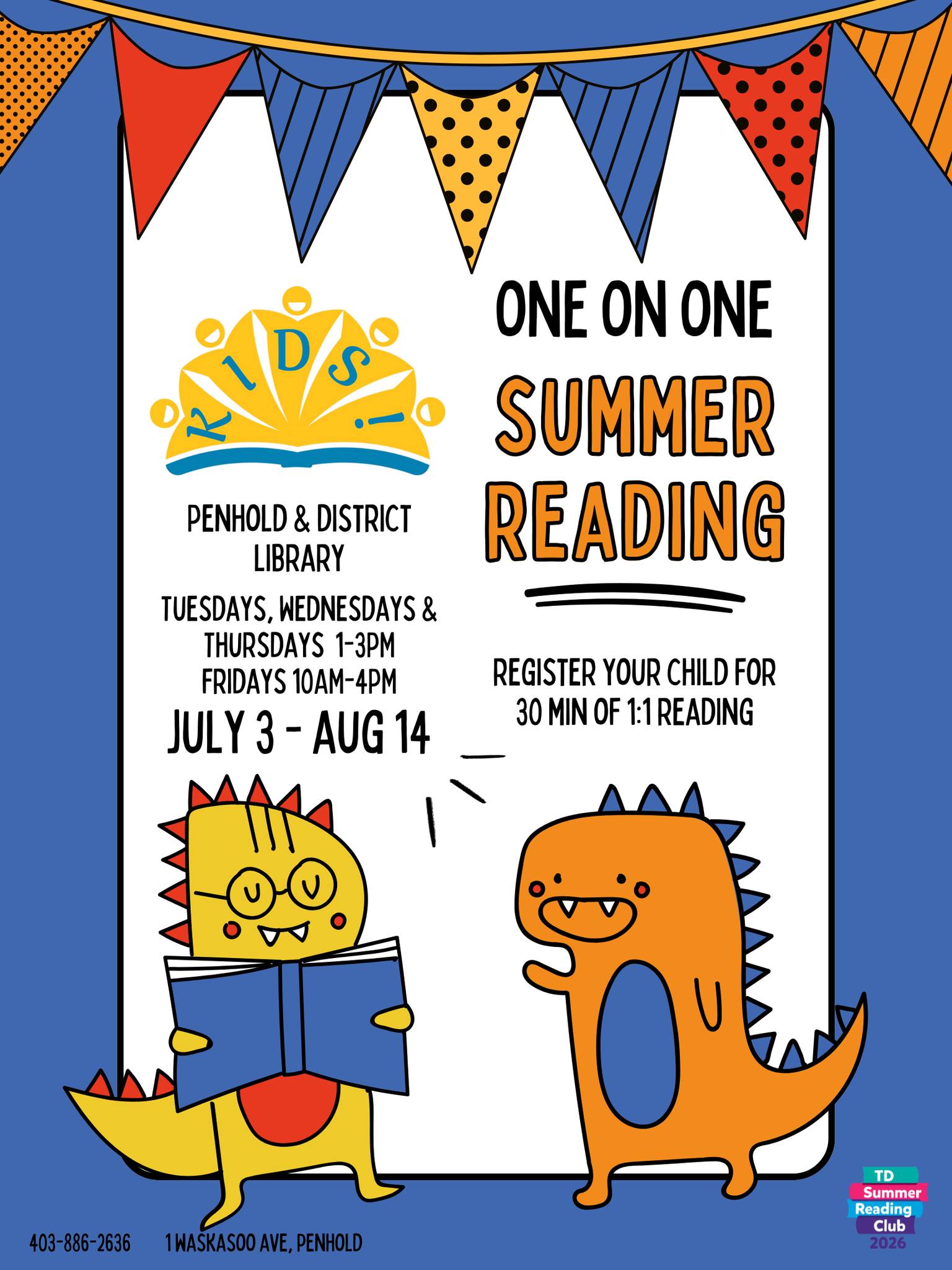 To meet the needs of our patrons, we have added more spaces in our One-On-One Reading program this summer. To do this we have made some changes to our Summer Reading Program calendar. Please see posters for details!