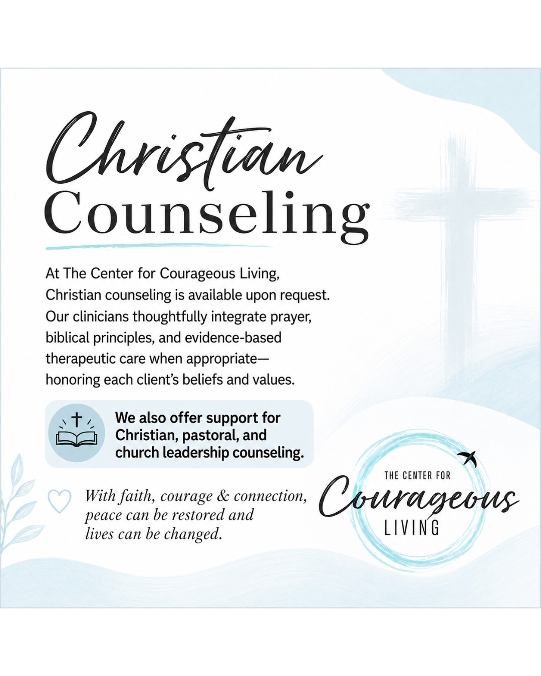 At The Center for Courageous Living, we understand that faith can be an important part of the healing journey.
For clients who desire it, Christian counseling can be invited into the therapeutic process as a source of hope, comfort, and guidance. Our therapists provide a compassionate, supportive space where clients can explore life’s challenges while honoring their faith, values, and personal story.
Whether you are navigating anxiety, grief, relationship struggles, family challenges, or a difficult season of life, you do not have to walk through it alone.
Faith-based counseling is available upon request.
To learn more or schedule an appointment, contact us today:
📧 gia@centerforcourage.com
📞 815-707-4806
🌐 www.centerforcourage.com
#CenterForCourageousLiving #ChristianCounseling #FaithBasedCounseling #CounselingServices #MentalHealthSupport #CrystalLakeIL #FaithCourageConnection #HealingJourney #AnxietySupport #GriefSupport #FamilyCounseling #YouAreNotAlone