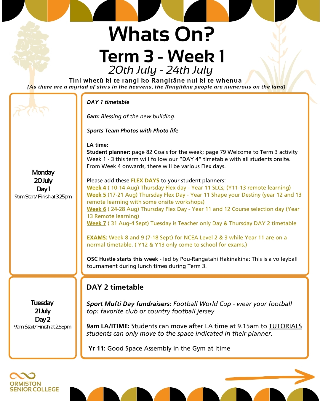 Welcome back to Term 3!
We hope you had a great break and are ready for an exciting term ahead. Things kick off with a busy Week 1 starting tomorrow, Monday 20th July.
Be sure you check out what’s happening this week and are ready for all your classes.
Note: We are following our DAY 4 timetable with all students this week. Check your student planners for full details.
Let's make it a fantastic term! 🏫✨