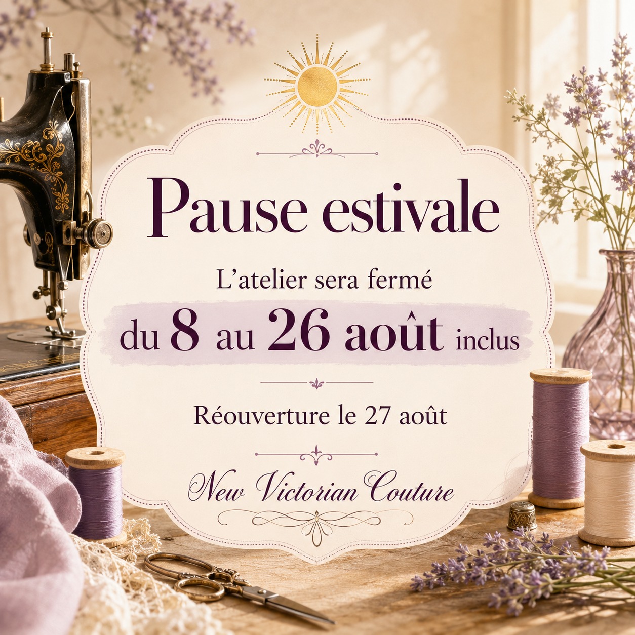 ☀️ Pause estivale à l’atelier
New Victorian Couture sera fermé du 8 au 26 août inclus.
Les réservations en ligne resteront ouvertes pendant cette période. Je prendrai connaissance de vos messages dès mon retour, le 27 août.
En attendant, les réservations pour les cours, ateliers et formations de septembre sont déjà ouvertes ✂️🧵
À très bientôt !
#NewVictorianCouture #Couture #AtelierCouture #SixFoursLesPlages