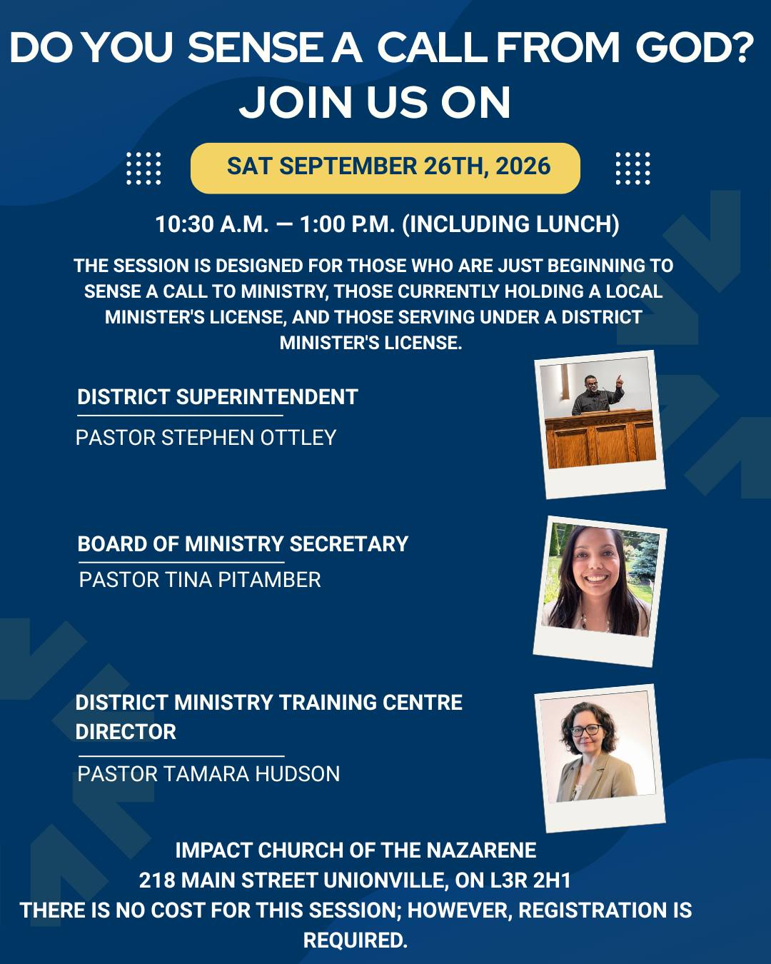If you feel God may be leading you toward pastoral ministry in the Church of the Nazarene and want to learn more about the process, the training, and the support available through the Canada Central District, we'd love to invite you to our Ministry Information Session.
This session is designed for:
• Those just beginning to sense a call to ministry
• Those currently holding a Local Minister's Licence
• Those serving under a District Minister's Licence
Join us on Saturday, September 26, from 10:30 a.m. to 1:00 p.m. at Impact Church of the Nazarene in Unionville.
There is no cost to attend, but registration is required.