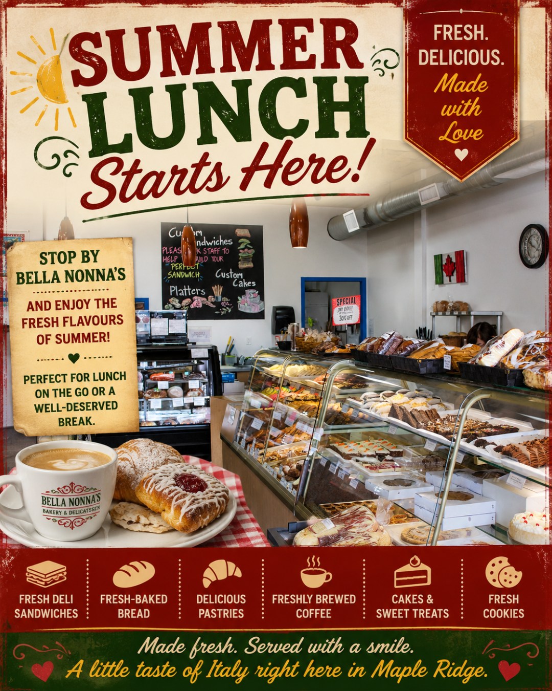🥪 SUMMER LUNCH STARTS HERE! ☀️
Looking for a delicious lunch this week?
Stop by Bella Nonna's and enjoy the fresh flavours of summer with handcrafted deli favourites, freshly baked bread, and treats made with care every day.
Whether you're grabbing lunch on the go or taking a well-deserved break, we've got something for everyone:
🥪 Fresh Deli Sandwiches
🥖 Fresh-Baked Bread
🥐 Delicious Pastries
☕ Freshly Brewed Coffee
🍰 Cakes & Sweet Treats
🍪 Fresh Cookies
Made fresh. Served with a smile. Just the way a neighbourhood Italian bakery should be.
Come in, relax, and enjoy a little taste of Italy right here in Maple Ridge.
We look forward to seeing you!
Bon Appetito! 😋
Warm regards,
The Bella Nonna’s Team💪
#BellaNonnas #MapleRidge #MapleRidgeBC #SupportLocal #ShopLocalBC #SummerLunch #LunchTime #ItalianBakery #ItalianDeli #FreshBaked #FreshBread #DeliSandwiches #CoffeeTime #Pastries #SweetTreats #BakeryLife #TasteOfItaly #LocalBakery #FreshEveryDay #CommunityFirst