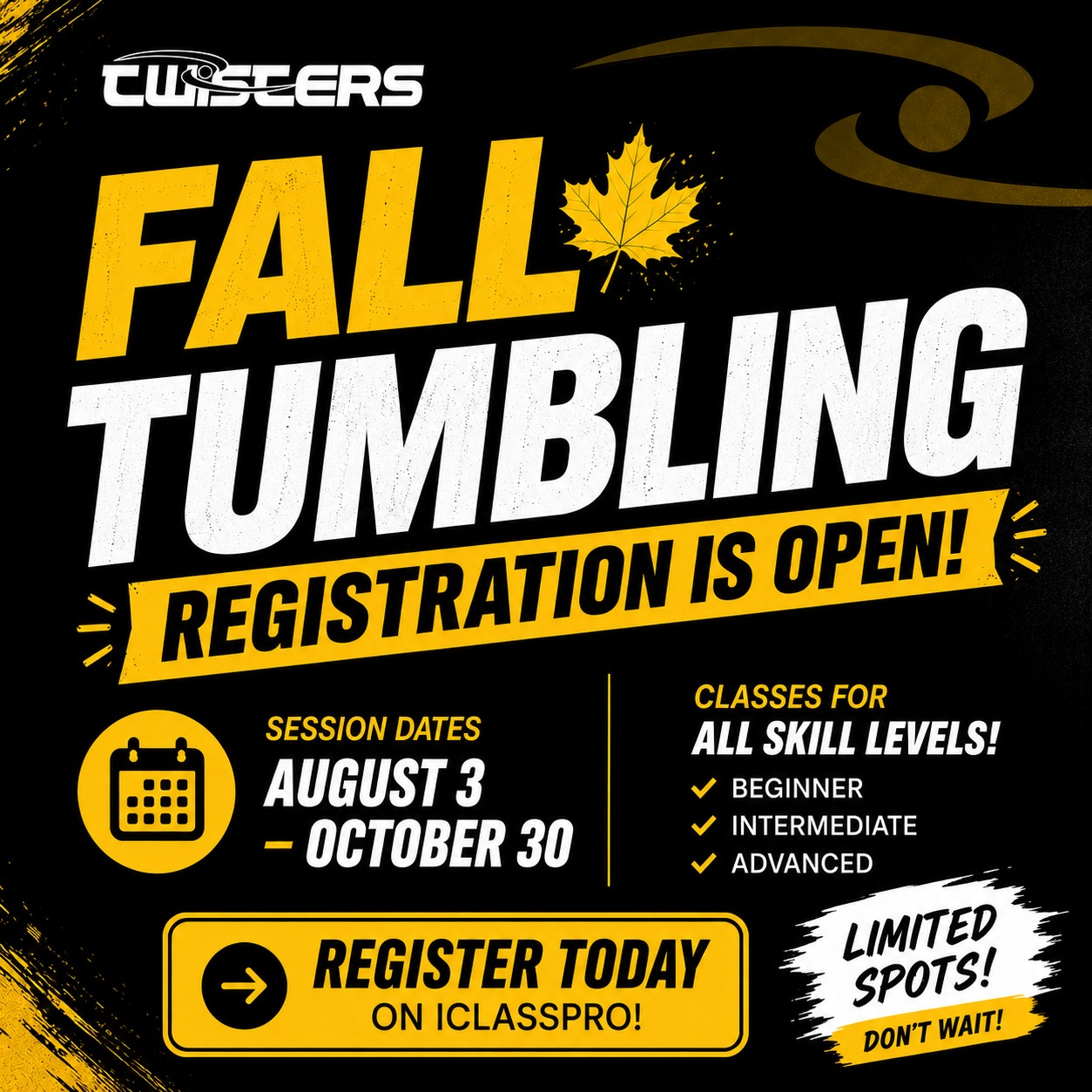 š Fall Tumbling Registration is OPEN! š¤ø
Join us August 3 ā October 30 for a fun season of tumbling! Whether you're just starting out or working on new skills, we have classes for all skill levels.
š² Register today through iClassPro! Spots are limited, so don't wait!
https://portal.iclasspro.com/twisterallstars