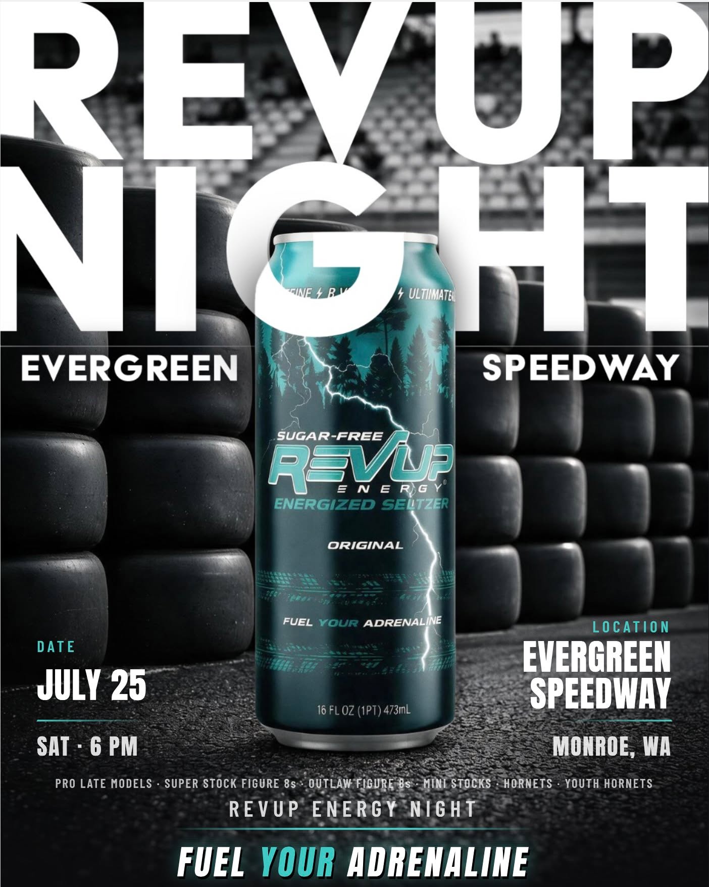 See you Saturday night at Evergreen Speedway for REVUP ENERGY NIGHT! We'll be there to help you fuel up for a big night of racing.