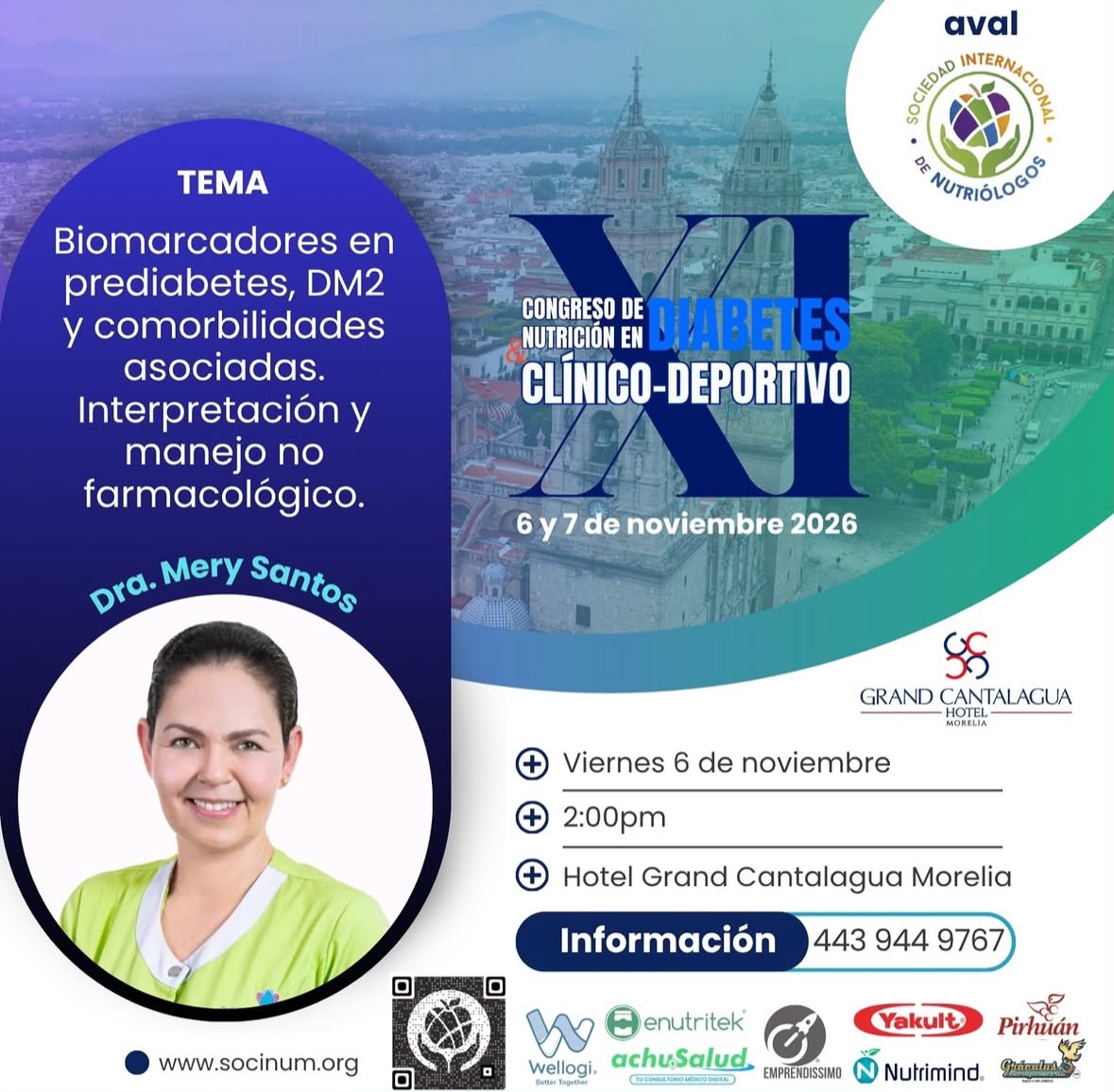✅ 👨🏻💻Tendremos el gusto de contar con la presencia de la Dra. Mery Santos | TEMA: Biomarcadores en prediabetes, DM2 y comorbilidades asociadas. Interpretación y manejo no farmacológico.
🦋 XI Congreso de Nutrición en Diabetes Clínico-Deportivo 🦋
Morelia⛪ Presencial
📆6 y 7 de noviembre 2026 Hotel sede: Grand Cantalagua Hotel Morelia
⭕Registro en: https://www.socinum.org/event-details/xi-congreso-de-nutricion-en-diabetes-clinico-deportivo
💫 Código: SOCINUM10 (válido todo Agosto)
✅Escríbenos vía WhatsApp para más detalles👇🏽
https://wa.me/5214439449767
👥 𝑪𝒖𝒑𝒐 𝒍𝒊𝒎𝒊𝒕𝒂𝒅𝒐.👥
💥Incluye:
📌Kit de bienvenida (presencial)
📌Asistencia al Congreso los dos días 🤓
📌Coffe Break☕ (presencial)
📌 Constancia: con Microcredencial de 18 horas de valor curricular ideal para tu crecimiento y acreditación profesional.
📌Sorpresas de patrocinadores
#xicongresodenutriciónDiabetescrinicodeportivo #nutricionydiabetes #congresodenutrición #nutriciónysalud #CongresodeNutrición