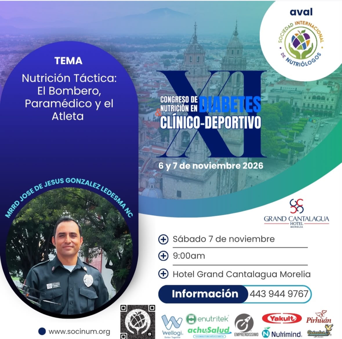 👨🏻💻Tendremos el gusto de contar con la presencia del Mtro. Jose de Jesús González Ledesma | TEMA: Nutrición Táctica: El Bombero, Paramédico y el Atleta.
🦋 XI Congreso de Nutrición en Diabetes Clínico-Deportivo 🦋
Morelia⛪ Presencial
📆6 y 7 de noviembre 2026 Hotel sede: Grand Cantalagua Hotel Morelia
⭕Registro en: https://www.socinum.org/event-details/xi-congreso-de-nutricion-en-diabetes-clinico-deportivo
💫 Código: SOCINUM10 (valido todo Agosto)
✅Escríbenos vía WhatsApp para más detalles👇🏽
https://wa.me/5214439449767
👥 𝑪𝒖𝒑𝒐 𝒍𝒊𝒎𝒊𝒕𝒂𝒅𝒐.👥
💥Incluye:
📌Kit de bienvenida (presencial)
📌Asistencia al Congreso los dos días 🤓
📌Coffe Break☕ (presencial)
📌 Constancia: con Microcredencial de 18 horas de valor curricular ideal para tu crecimiento y acreditación profesional.
📌Sorpresas de patrocinadores
#xicongresodenutriciónDiabetescrinicodeportivo #nutricionydiabetes #congresodenutrición #nutriciónysalud