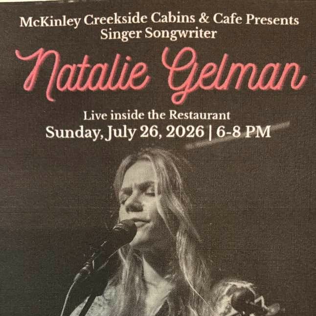 🎶 Join us for dinner and live music tonight! 🎶
We're excited to welcome California singer-songwriter Natalie Gelman to McKinley Creekside Café while she's touring Alaska and performing at Salmonfest!
Enjoy a delicious dinner, your favorite drink, and an evening of live music on our beautiful creekside deck from 6:00 to 8:00 PM.
📍 McKinley Creekside Café
Mile 224 Parks Highway
Great food, great music, and a perfect Denali evening. We hope to see you tonight!
#livemusic #supportlocalmusicians #mckinleycreeksidecafeandbakery #DenaliNationalPark #McKinleyCreeksideCabins