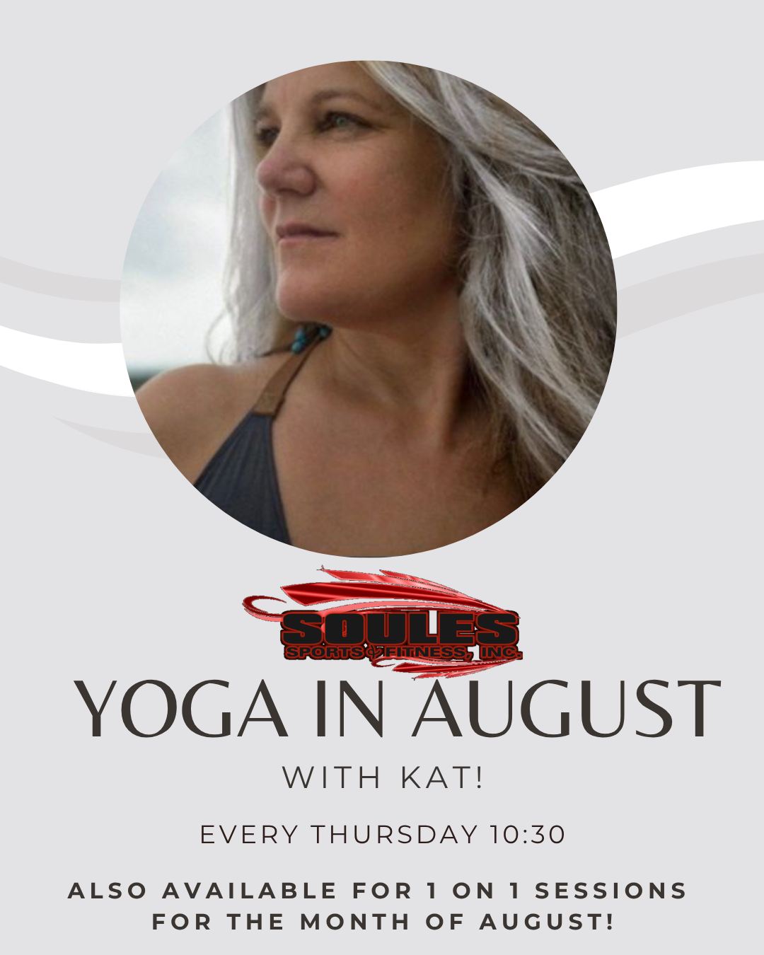 We are so excited to have Kat Whitney back with us for the month of August! A lot of you will remember her yoga classes at Soules, so you will be excited to have her back for more!
Kat will be teaching the 10:30 Senior Class on Mondays in August, as well as a special Yoga for Strength class every Thursday at 10:30!
She is also available for 30 minute 1-on-1 sessions, so if you are looking for her help, message us to book in now!