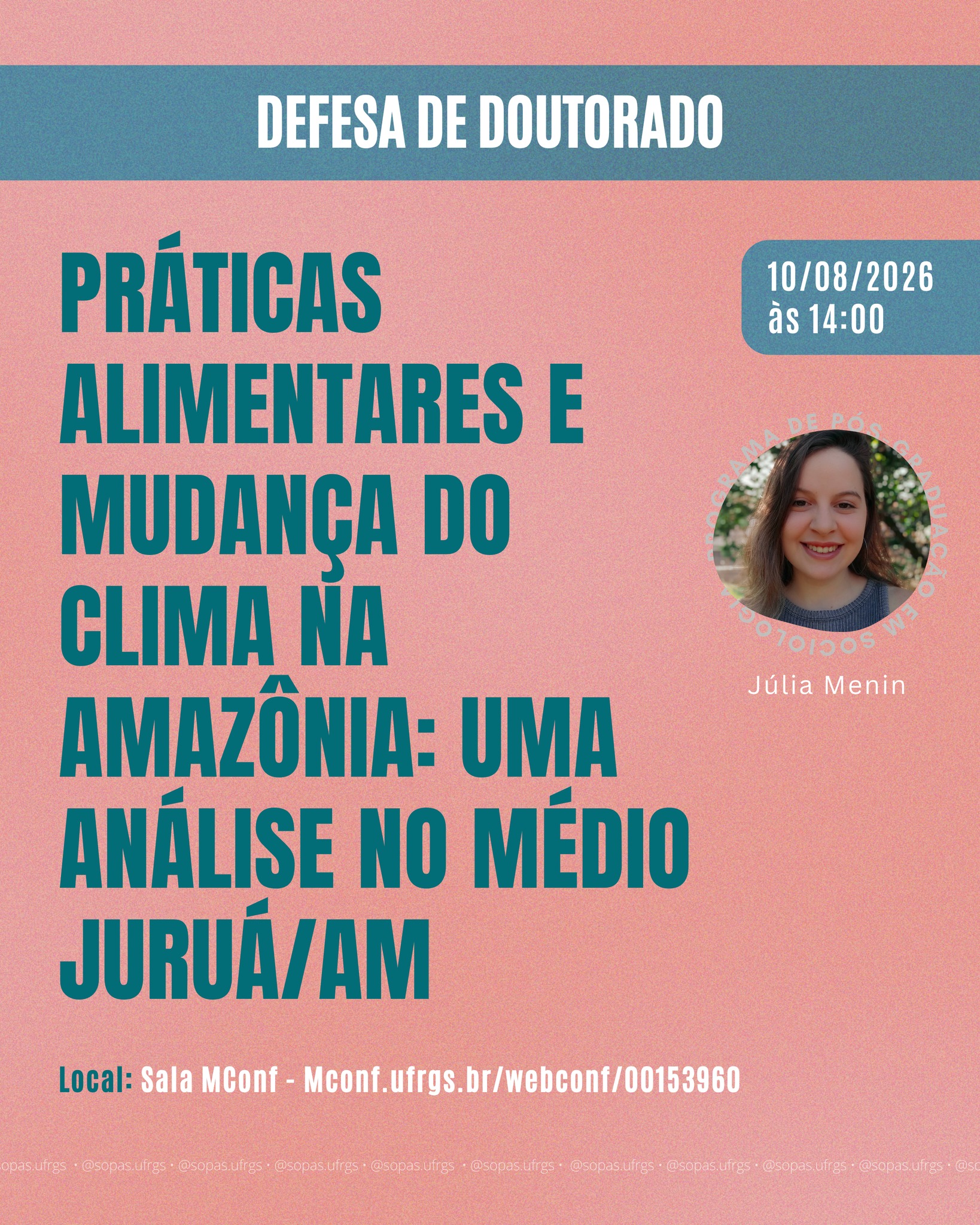 📚 Defesa de doutorado em Sociologia
No dia 10/08 (segunda-feira), às 14h00, a doutoranda Júlia Menin defenderá sua tese intitulada "Práticas alimentares e mudança do clima na Amazônia: uma análise no Médio Juruá/AM", realizada sob orientação da professora Lorena Cândido Fleury e do professor Paulo Niederle.
A banca será remota, pelo link: mconf.ufrgs.br/webconf/00153960