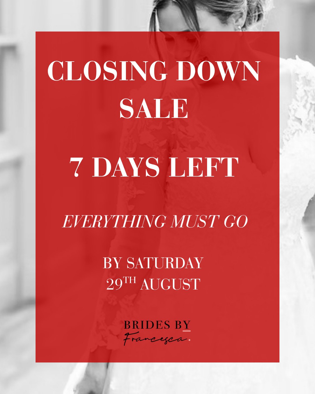 🚨 FINAL CLOSING DOWN SALE — EVERYTHING MUST GO! 🚨
This is your LAST CHANCE to find your dream designer wedding gown at an incredible price.
✨ Designer gowns — massively reduced
✨ Off-the-rack only — take your gown home today
✨ No waiting, no ordering
✨ Once it’s gone, it’s GONE FOREVER
With our final day of trade fast approaching, gowns are leaving the store every day.
💍 If you’ve been waiting for the right moment to say yes to the dress… THIS IS IT.
📅 We close Saturday, 29th August 2026
📍 Brides by Francesca
Don’t wait until it’s too late — your dream dress could be waiting for you. 🤍