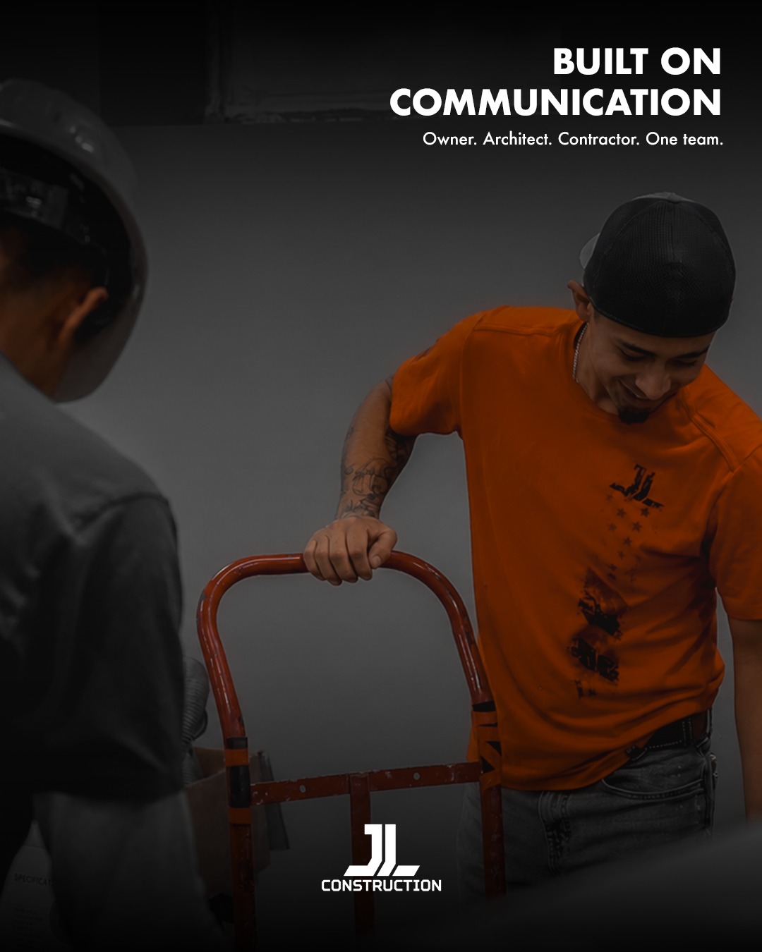 A successful commercial project depends on more
than what's happening in the field.
Because when everyone is on the same page,
the project moves forward.
#jlconstruction