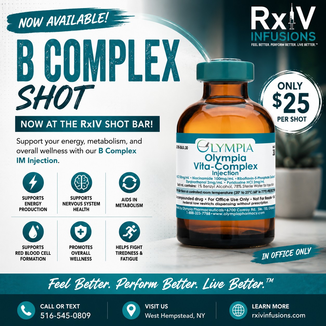 💉✨ B COMPLEX IS NOW AT THE RxIV SHOT BAR! ✨💉
Feeling like your busy schedule is draining your battery? 🔋 Give your wellness routine a boost with our B Complex IM Injection — just $25!
Our B Complex combines essential B vitamins that help support:
⚡ Energy production & metabolism
🧠 Healthy nervous system function
🩸 Red blood cell production
💪 Everyday wellness & vitality
The best part? No IV needed. It's a quick and convenient IM injection designed to fit into even the busiest schedule.
💉 ONLY $25 PER SHOT
📍 In-office only | West Hempstead, NY
📲 Call or text 516-545-0809 to book your shot today!
Feel Better. Perform Better. Live Better.™
Medical evaluation required. Individual results may vary.
#RxIVInfusions #ShotBar #BComplex #BComplexShot #VitaminB #VitaminShots #WellnessShots #EnergySupport #Wellness #HealthAndWellness #LongIslandWellness #LongIslandNY #NassauCountyNY #WestHempstead #HealthyLifestyle #SelfCare #WellnessJourney
