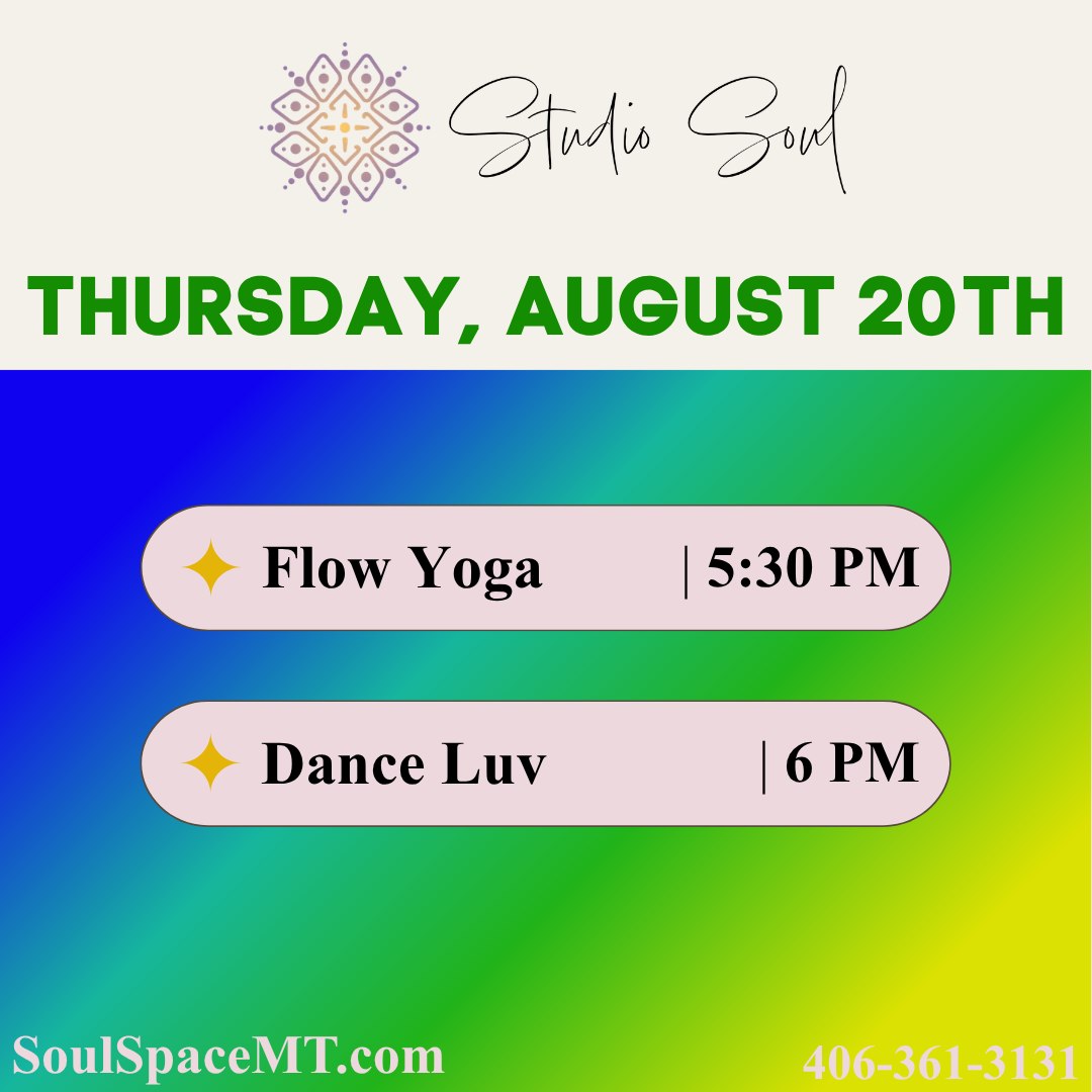 Thursday classes! 💪 Sign up at SoulSpaceMT.com
#flowyoga #danceluv #studiosoul #billingsfitness #yogaanddancestudio