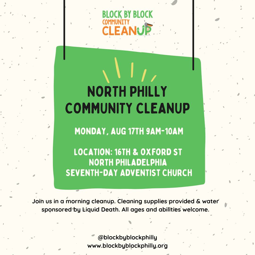 Join us for a morning of community, connection, and giving back!
This Monday, August 17, we are hosting another North Philly Community Cleanup at 16th & Oxford Street at the North Philadelphia Seventh-day Adventist Church.
📍 16th & Oxford Street
🗓 Monday, August 17
⏰ 9:00–10:00 AM
Whether you have an hour before work or just want to help make a difference in your neighborhood, we'd love to have you join us. We'll provide all the cleanup supplies, and water is generously sponsored by Liquid Death. All ages and abilities are welcome!
Sign up through the link in our bio or visit www.blockbyblockphilly.org to let us know you're coming!
#BlockByBlockPhilly #NorthPhilly #CommunityCleanup #VolunteerPhilly