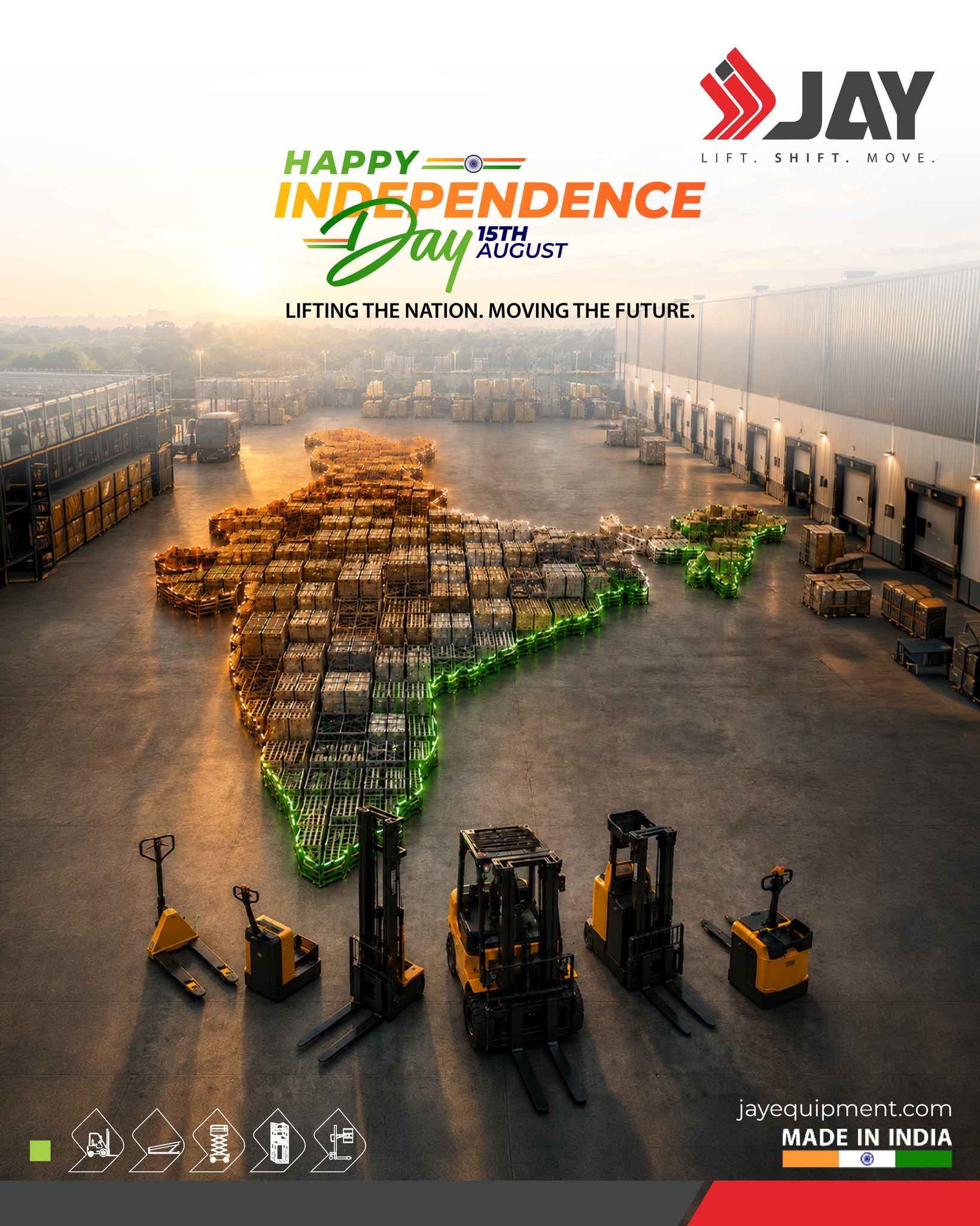 Lifting the Nation. Moving the Future.
.
This Independence Day, we celebrate the spirit of a nation that keeps moving forward. From warehouses to industries, JAY Equipment is proud to support India’s growth with reliable material handling solutions made for progress.
.
Let’s continue to Lift. Shift. Move. towards a stronger, self-reliant India.
.
Happy Independence Day!
.
#HappyIndependenceDay #IndependenceDay #JAYEquipment #MadeInIndia #MaterialHandling