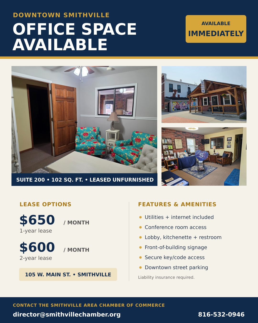 🔑 Office Space Still Available!
Looking for an affordable, professional workspace in Smithville? Our private office suite at the Smithville Area Chamber of Commerce is still available for lease!
The 102-square-foot private office includes:
• Utilities and high-speed internet
• Secure building access
• Shared lobby and reception area
• Conference room access
• Shared kitchen and restroom
• Exterior signage opportunity
• A convenient, professional setting surrounded by the local business community
Lease options are $650 per month with a one-year agreement or $600 per month with a two-year agreement. The office is currently unfurnished, giving you the flexibility to make the space your own. Liability insurance is required.
Interested in learning more or scheduling a tour? Contact us at director@smithvillechamber.org or (816) 532-0946!
#SmithvilleMO #OfficeSpace #OfficeForLease #SmallBusiness #SmithvilleAreaChamber
