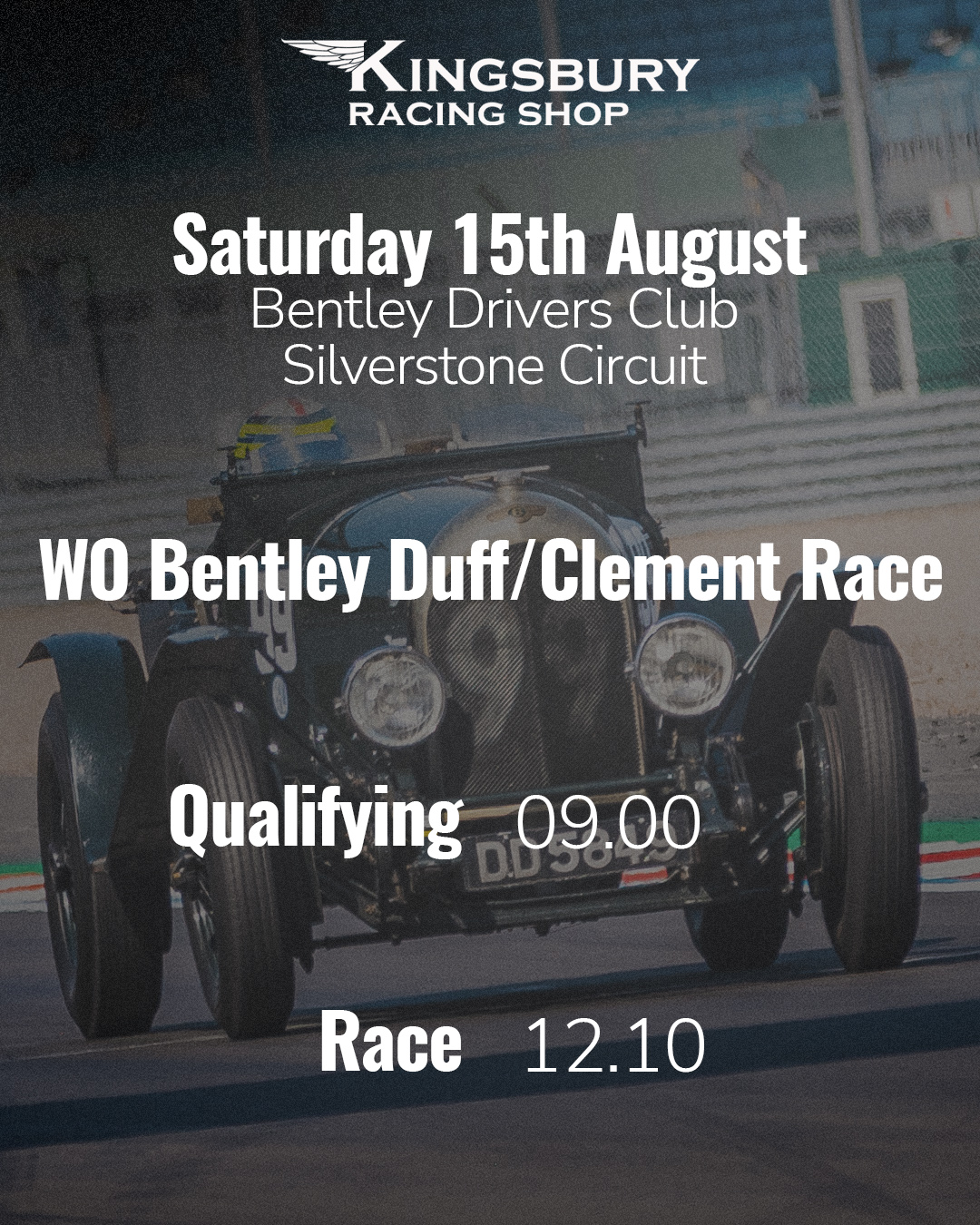 Kingsbury Racing will be competing at Saturday's Bentley Drivers' Club race meeting. Operations Director, Lewis Fox will be aiming to retain his championship crown, while founder Ewen Getley and his daughters, the @kingsburysisters will also be racing.
The Kingsbury team will also be supporting two of our clients’ racing endeavours.
Keep an eye on our stories for updates throughout the day.
#KingsburyRacing #BentleyDriversClub #Silverstone #VintageBentley