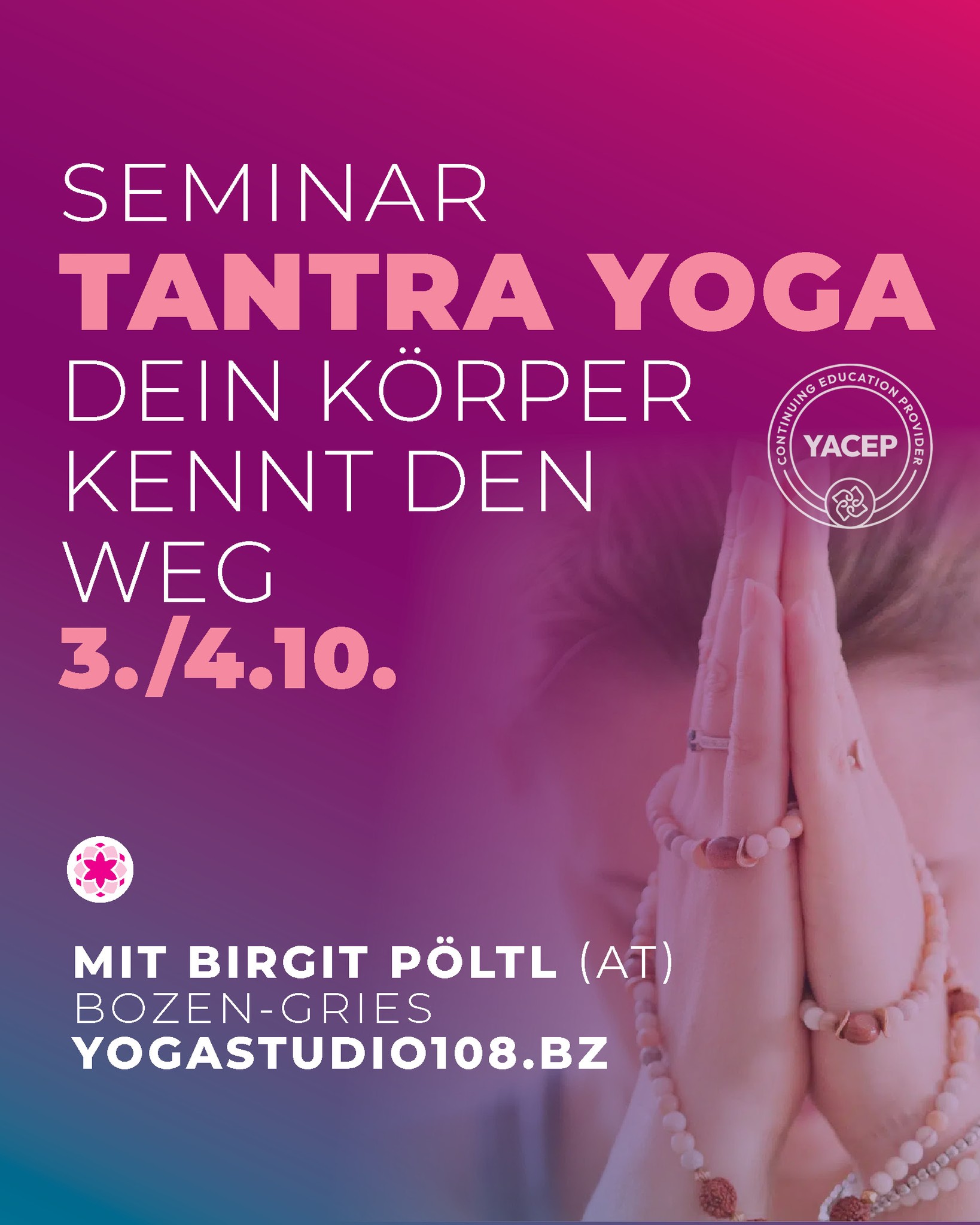 Was wäre, wenn dein Körper den Weg schon kennt, du nicht jede Antwort mit dem Kopf finden müsstest? Wenn es in dir eine Form von Wissen gäbe, die leiser ist als deine Gedanken – und gleichzeitig erstaunlich klar?
Der Kaschmirische Shivaismus, eine der großen philosophischen tantrischen Traditionen, lädt uns zu einer besonderen Sicht auf uns selbst ein!
SA/SO 3./4. OKTOBER
TANTRA YOGA
KÖRPERKOMPASS
» für Interessierte und Yogalehrer/innen
» mit Birgit Pöltl (AT)
mehr Infos www.yogastudio108.bz oder team@yogastudio108.bz