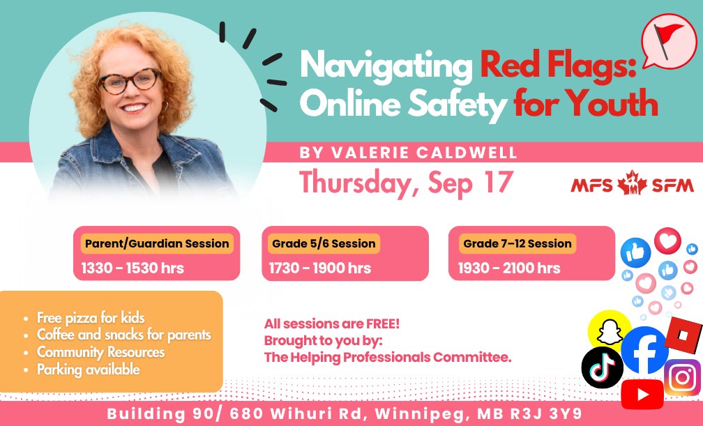 The Helping Professionals Committee invites parents, guardians, and youth to attend Navigating Red Flags: Online Safety for Youth with Val Caldwell on Thursday, September 17.
These free sessions provide practical tools to help young people navigate today's online environment safely:
• Parent/Guardian Session: 1:30 PM to 3:30 PM
• Grade 5/6 Session: 5:30 PM to 7:00 PM
• Grade 7 to 12 Session: 7:30 PM to 9:00 PM
Click here to check out the official poster: www.17wingvoxair.com/_files/ugd/ffd884_ef7e94515bdf4c88a9b755cede326e61.pdf
Click anywhere on the pdf to register.
___________
Le Comité des professionnels de la promotion de la santé invite les parents, les tuteurs et les jeunes à participer à la séance intitulée Repérer les signaux d’alerte : la sécurité en ligne pour les jeunes, animée par Valerie Caldwell, le jeudi 17 septembre.
Le Comité des professionnels de l'aide invite les parents, les tuteurs et les jeunes à participer à l'activité intitulée Repérer les signaux d'alerte : la sécurité en ligne pour les jeunes, animée par Valerie Caldwell, le jeudi 17 septembre.
Ces séances gratuites offrent des outils pratiques pour aider les jeunes à naviguer en toute sécurité dans l’environnement en ligne d’aujourd’hui :
• Séance pour les parents et tuteurs : de 13 h 30 à 15 h 30
• Séance pour les élèves de 5e et 6e année : de 17 h 30 à 19 h
• Séance pour les élèves de la 7e à la 12e année : de 19 h 30 à 21 h
Cliquez ici pour consulter l’affiche officielle : www.17wingvoxair.com/_files/ugd/ffd884_ef7e94515bdf4c88a9b755cede326e61.pdf
Cliquez n’importe où sur le fichier PDF pour vous inscrire.