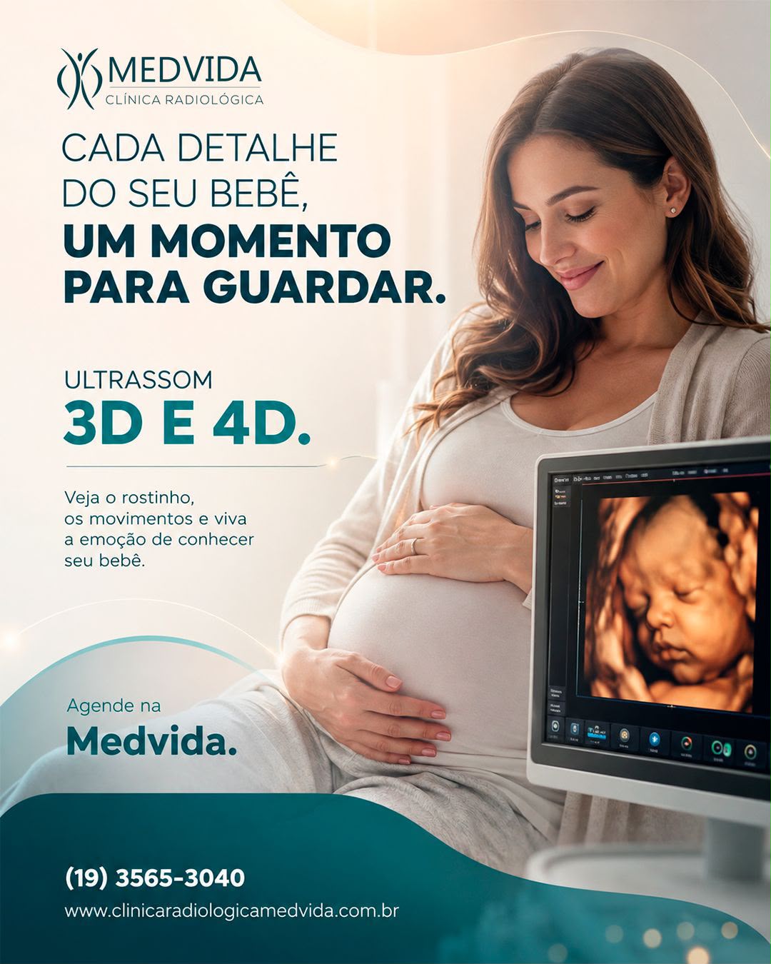 Acompanhe a evolução do seu bebê eviva momentos especiais durante a gestação.
O 3D permite visualizar imagens tridimensionais do bebê. O 4D acrescenta movimento, proporcionando uma experiência ainda mais emocionante.
Transforme a espera em memórias para guardar para sempre.
Agende seu ultrassom 3D ou 4D na Medvida.
📲 (19) 3565-3040 – WhatsApp
🌐 www.clinicaradiologicamedvida.com.br
📍 Pirassununga – Av. Newton Prado, 1980 – Centro
Medvida. Cuidando de você e do seu bebê desde o início. 💙
#Medvida #Ultrassom3D #Ultrassom4D #Gestação #Gravidez #MeuBebê #Ultrassom #Mamãe #Papai #PréNatal #Pirassununga #Campinas #RibeirãoPreto #PortoFerreira #SãoCarlos #SãoPaulo #Leme