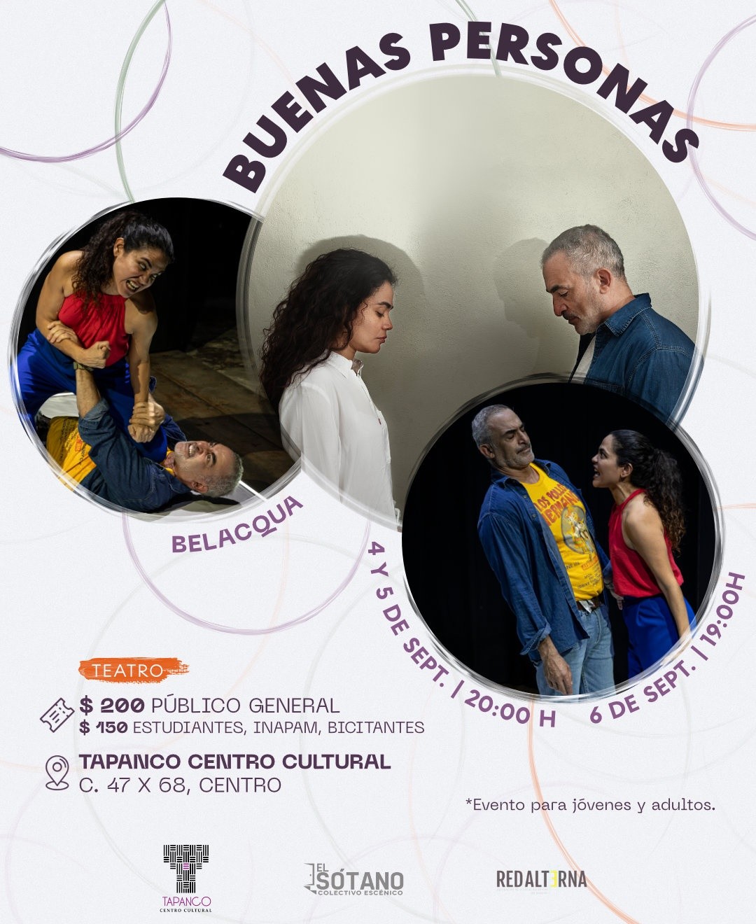 🎭 BUENAS PERSONAS.
Un díptico teatral conformado por dos obras breves que explotan en los rincones más sobrios de la conciencia.
El cinismo, las armas y las feroces ambiciones del mundo corporativo colisionan en un juego de máscaras, poder y supervivencia. 🎭⚡
Tres funciones:
📅 Viernes 04 y sábado 05 de septiembre
🕗 8:00 PM
📅 Domingo 06 de septiembre
🕖 7:00 PM
🎟️ Entrada general: $200
📲 Reserva tu lugar por DM o al 999 958 7507.
Dramaturgia:
-Xhaíl Espadas (Buenos Parientes)
-Mariana Hartasanchez (Buenos Americanos)
🌟No te lo pierdas.🌟