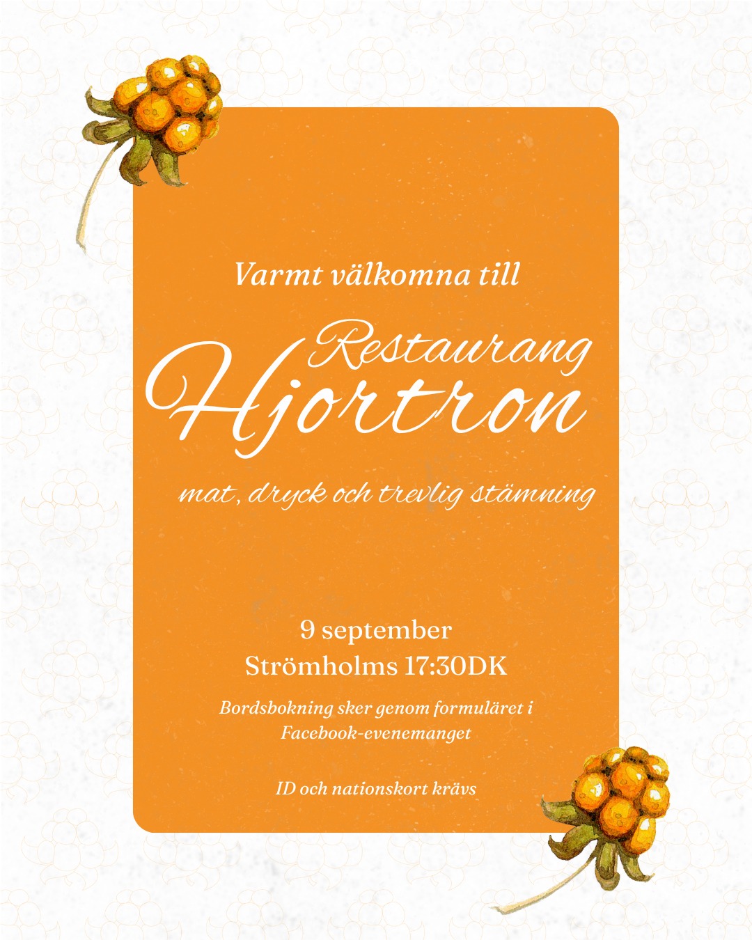 Varmt välkomna till Restaurang Hjortron!
⛔️ FULLBOKAT! ⛔️
Under RecceFestivalens andra onsdag öppnar Restaurang Hjortron upp för en kväll. Det bjuds på en lyxig middag, trevligt sällskap och god dryck. Dörrarna öppnas vid 17:30 och fortsätter tills klubben öppnar.
Bord bokas via länken i Facebook-eventet och menyn beställs i samband med bokningen. Menyn inkluderar en förrätt, varmrätt och efterrätt och kostar 200kr. RecceFestivalen kommer att pågå i huset senare under kvällen och som gäst till Restaurang Hjortron tillkommer gratis inträde till kvällens klubb. Detta kräver att fullständiga namn anges i bokningen av menyn. Tillgång till bemannad garderob kommer att finnas för restaurangen.
Vid eventuella frågor, allergier eller specialkost, vänligen kontakta hovmästaren på noxthor90@gmail.com
När: Onsdag 9 september, 17:30DK
Var: Strömholms
Pris: 200kr
ID och nationskort krävs.
___
A warm welcome to Restaurant Hjortron!
⛔️FULLY BOOKED⛔️
On the second Wednesday of RecceFestival, Restaurant Hjortron will be open for one evening. Enjoy a luxurious dinner, pleasant company, and fine drinks. Doors open at 17:30 and the event continues until the club opens.
Tables can be reserved via the link in the Facebook event, and the menu must be ordered at the time of booking. The menu includes an appetizer, main course, and dessert and costs 200kr. The RecceFestival will continue in the venue later in the evening, and as a guest of Restaurant Hjortron, you’ll receive free admission to the club that night. This requires that full names be provided when booking the menu. A staffed coat check will be available at the restaurant.
If you have any questions, allergies, or special dietary requests, please contact the head waiter at noxthor90@gmail.com
When: Wednesday, September 9, 17:30DK
Where: Strömholms
Price: 200kr
ID and nation card required.